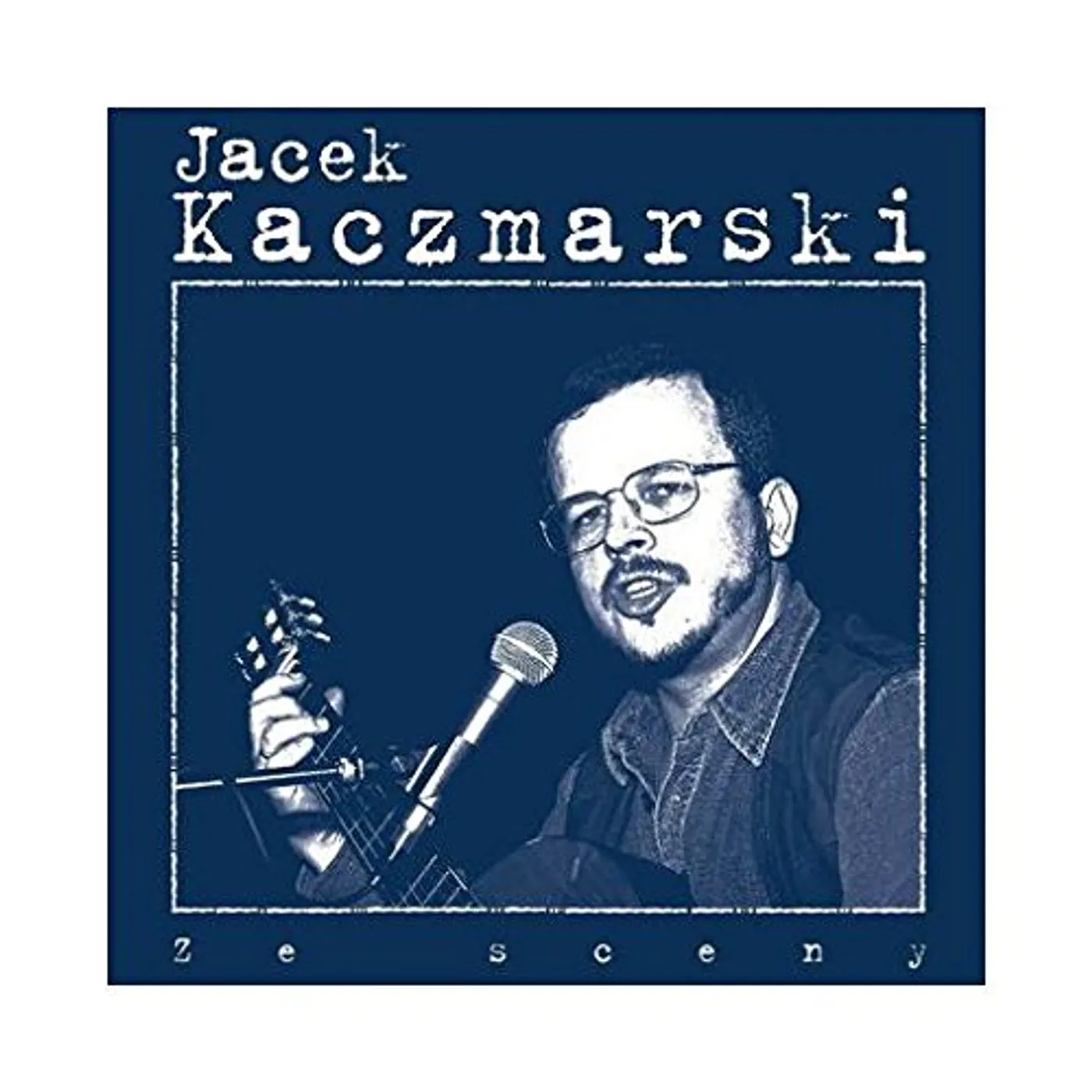 Jacek Kaczmarski ZE SCENY CD