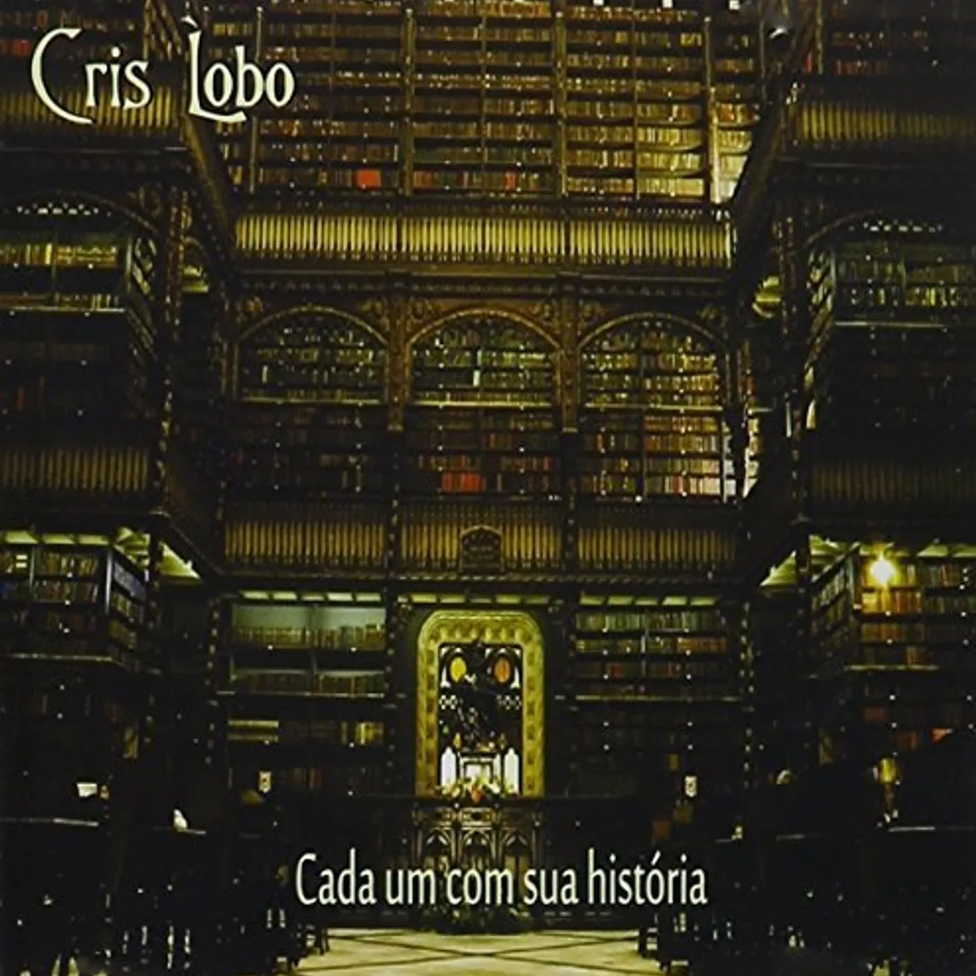 Cris Lobo CADA UM COM SUA HISTORIA CD
