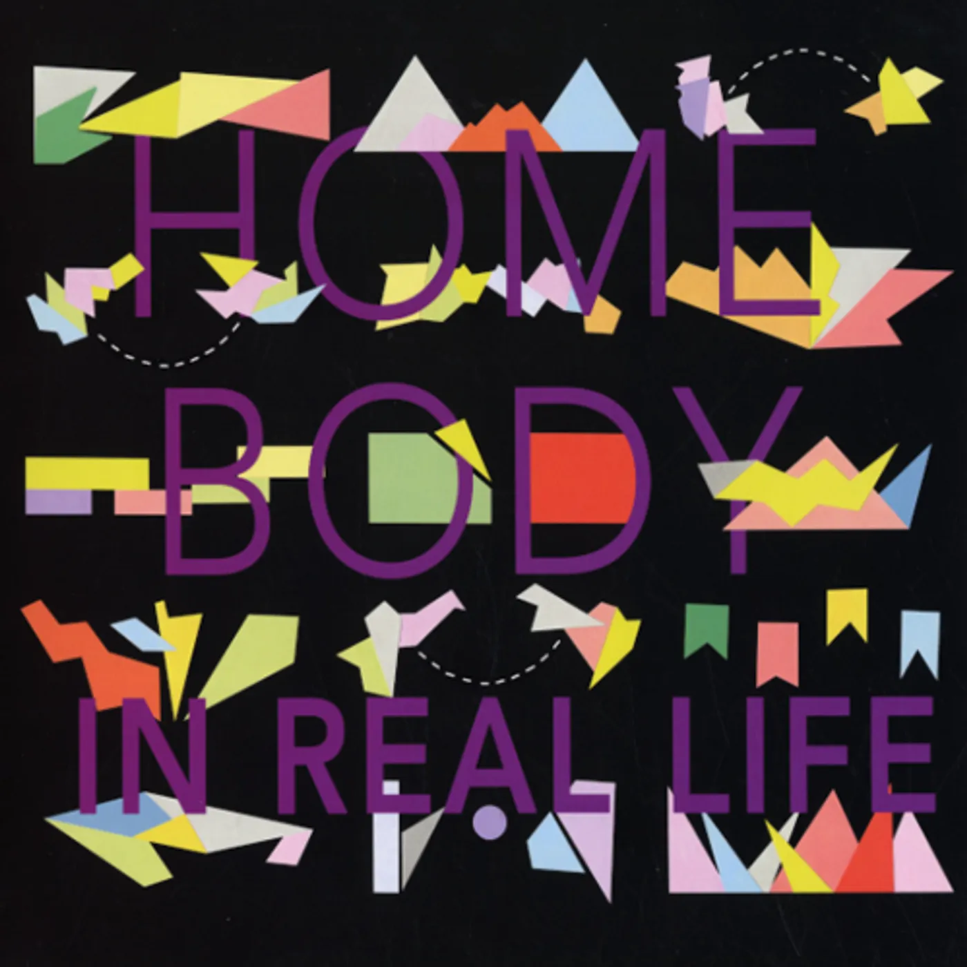 Home Body In Real Life Vinyl Record