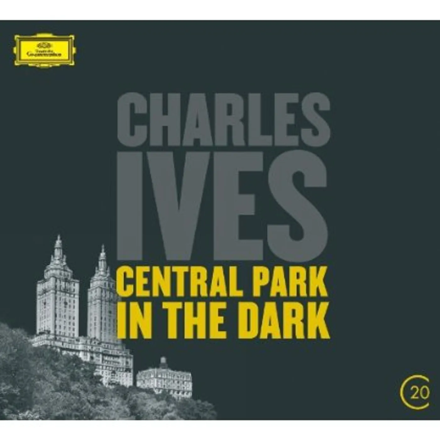 Bernstein 20C: IVES - CENTRAL PARK IN THE DARK CD
