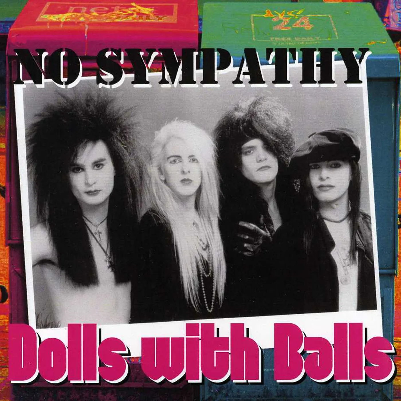No Sympathy DOLLS WITH BALLS CD