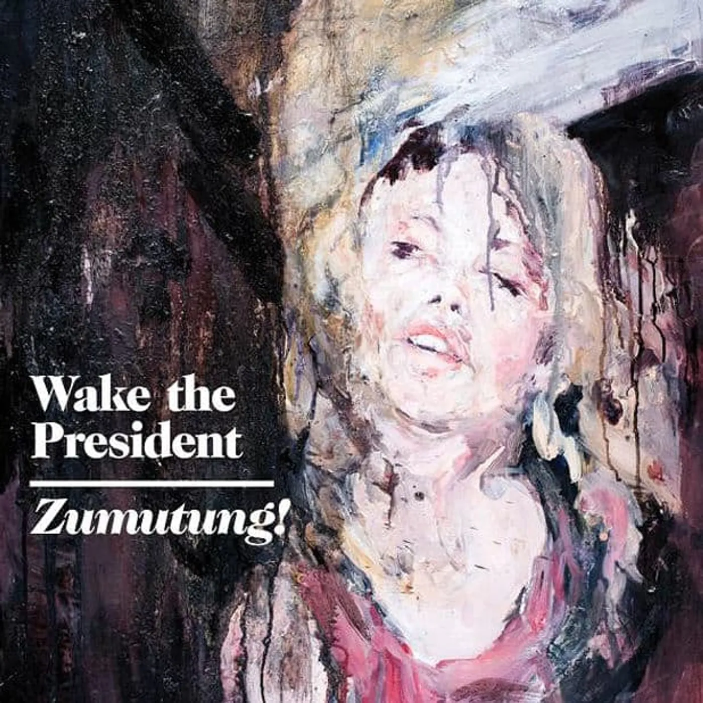 Wake The President ZUMUTUNG Vinyl Record