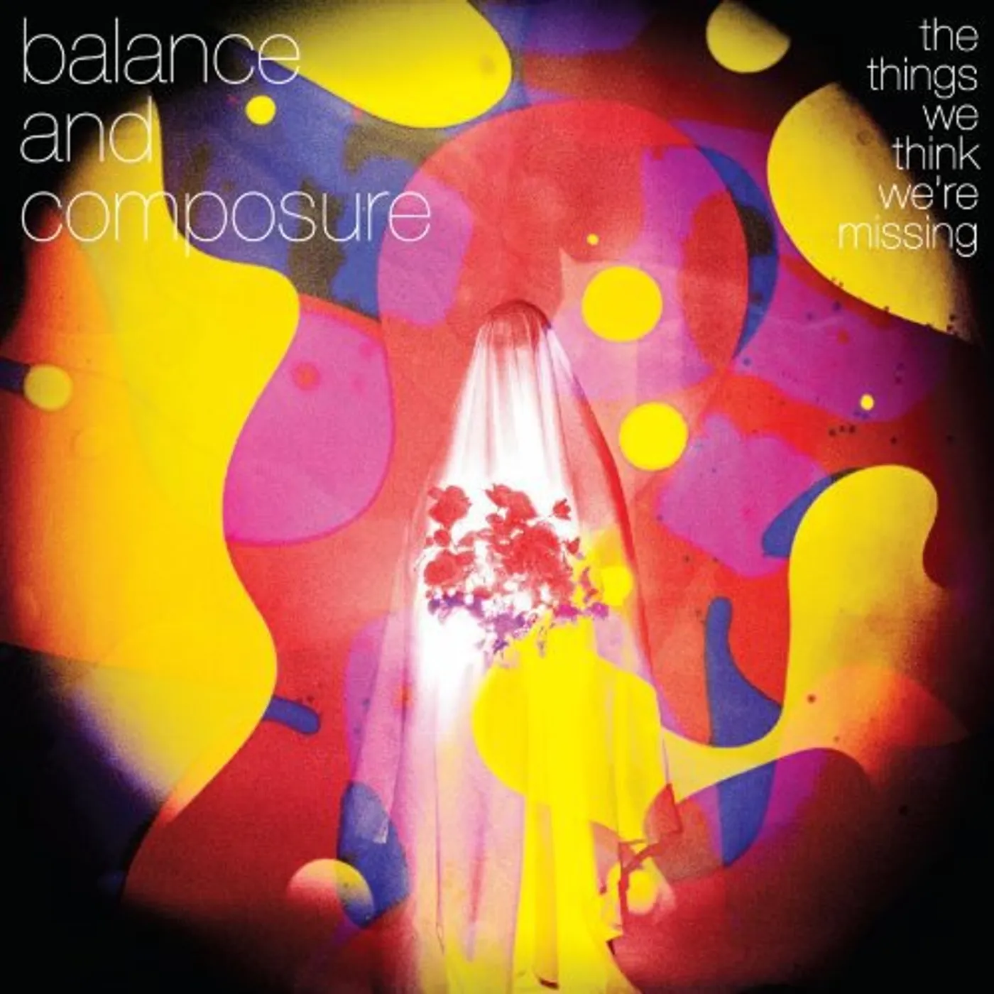 Balance And Composure THINGS WE THINK WE'RE MISSING Vinyl Record