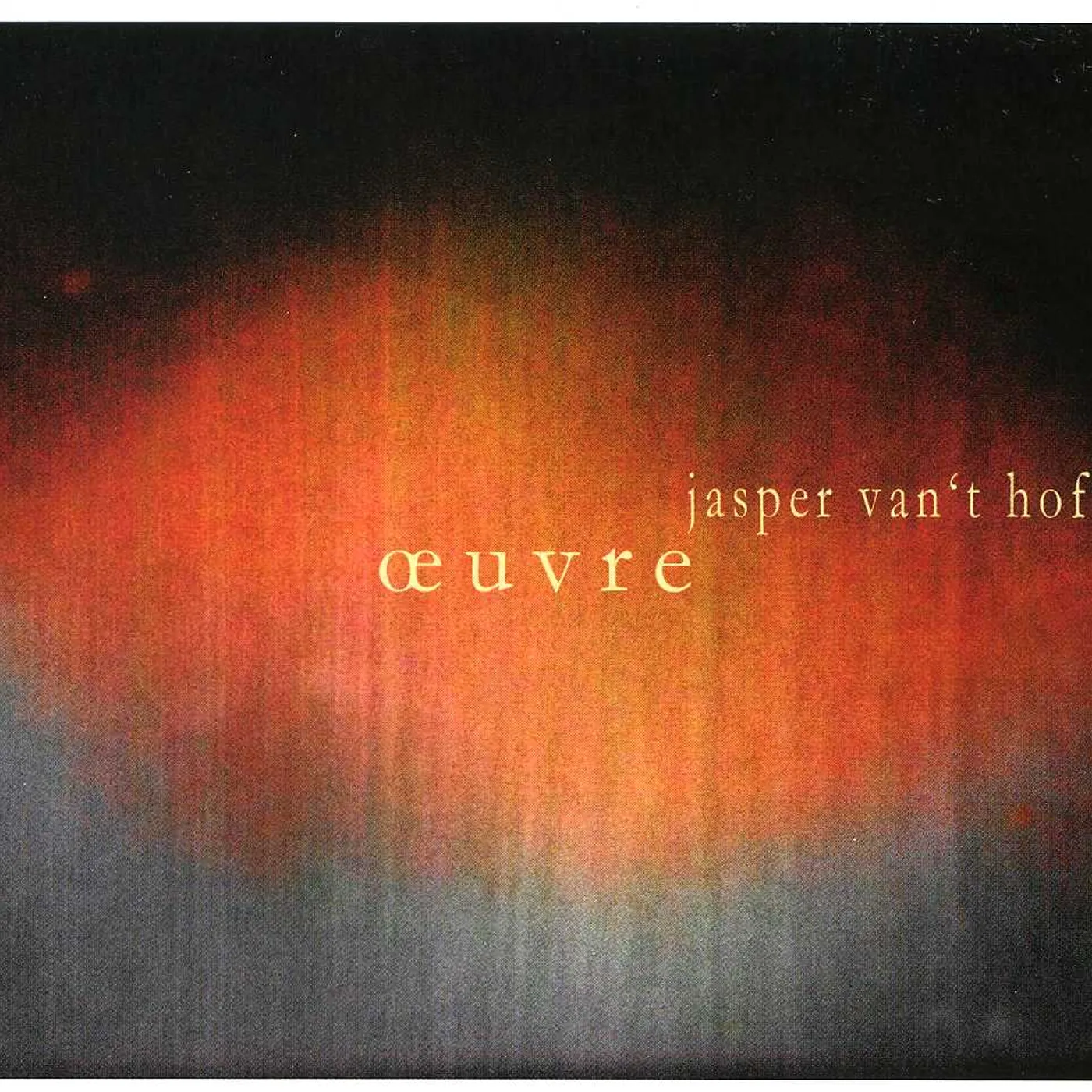 Jasper Van 'T Hof OEUVRE CD