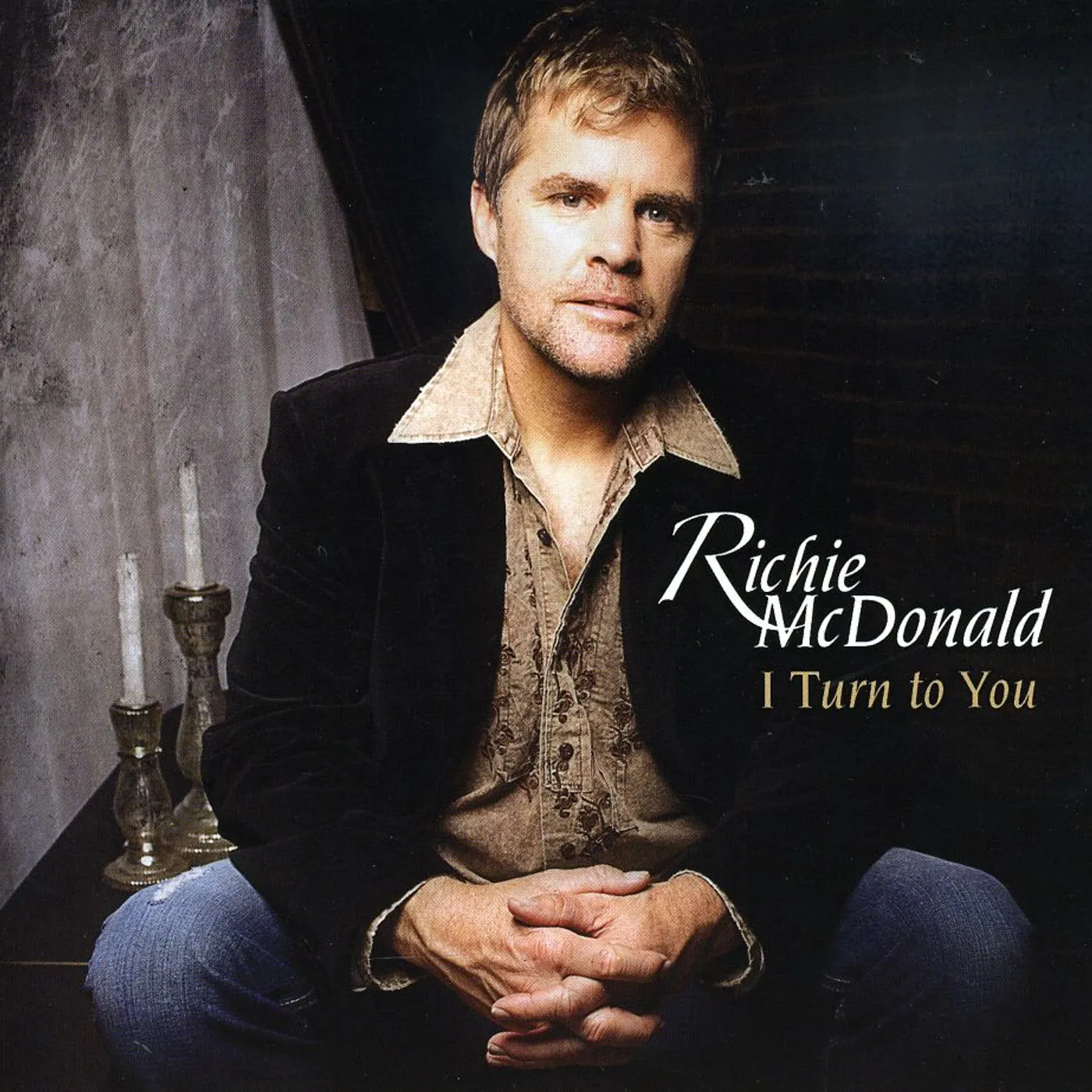 Richie McDonald I TURN TO YOU CD