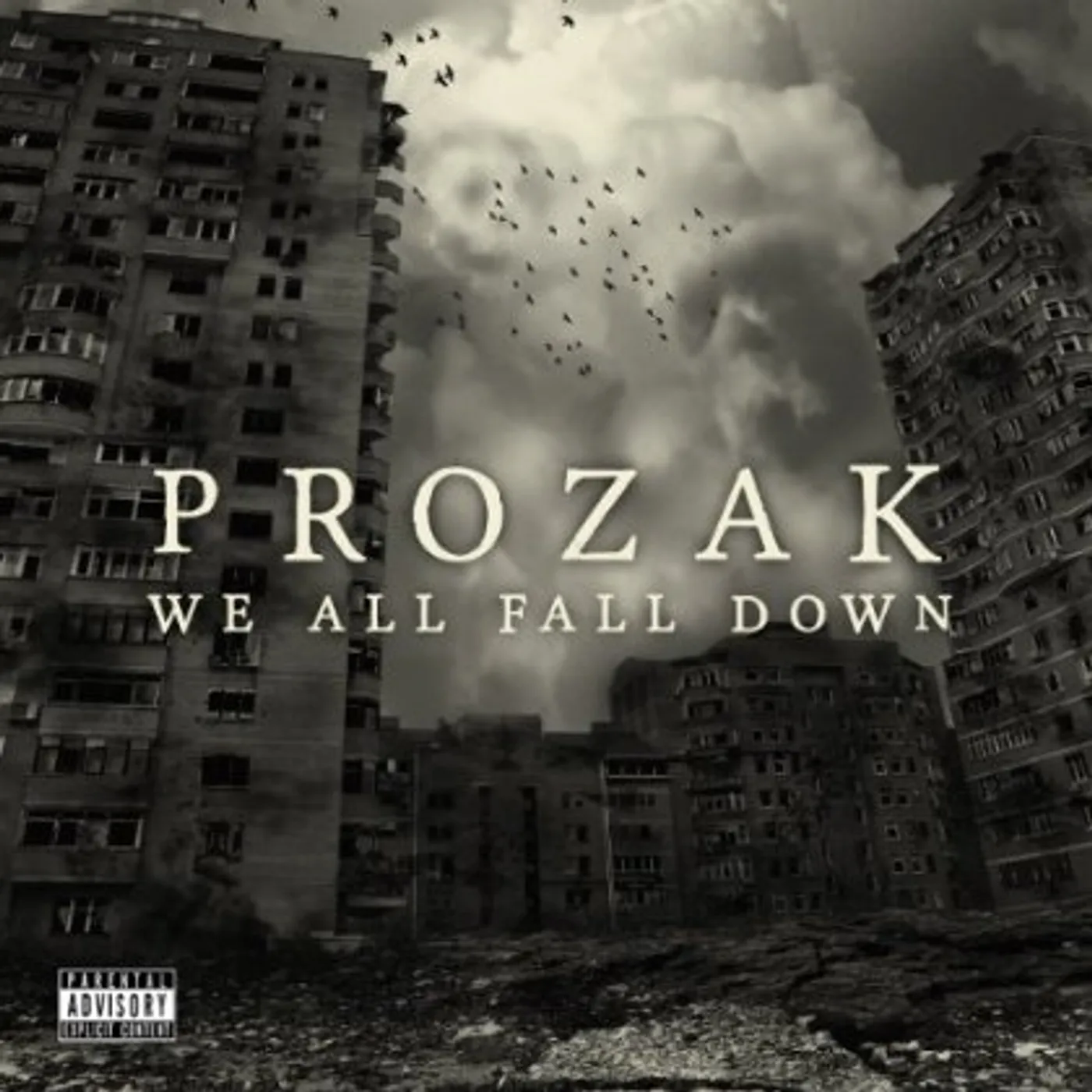 Prozak WE ALL FALL DOWN CD