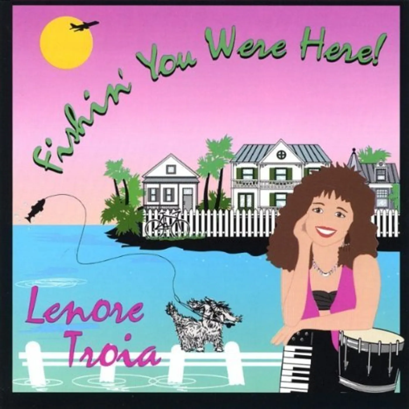 Lenore Troia FISHIN YOU WERE HERE CD