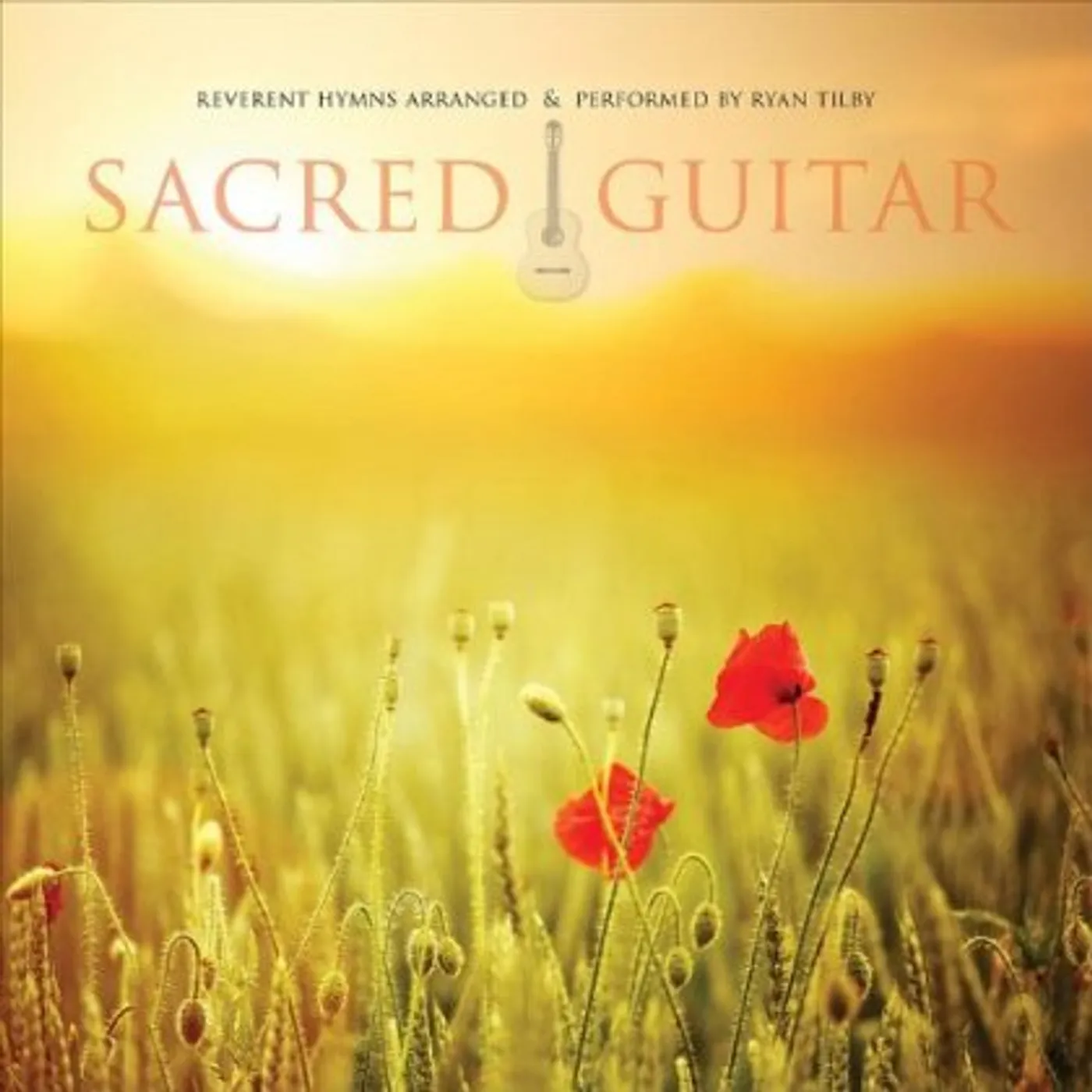 Ryan Tilby SACRED GUITAR CD