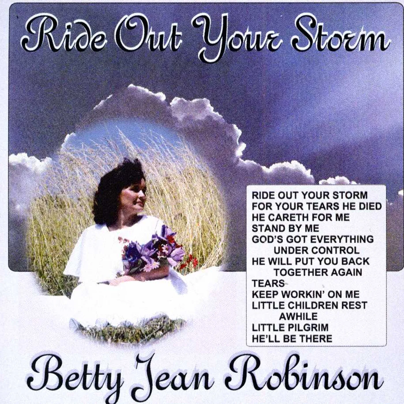 Betty Jean Robinson RIDE OUT YOUR STORM CD