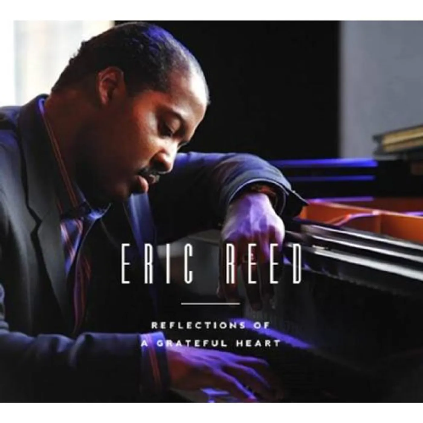 Eric Reed REFLECTIONS OF A GRATEFUL HEART CD