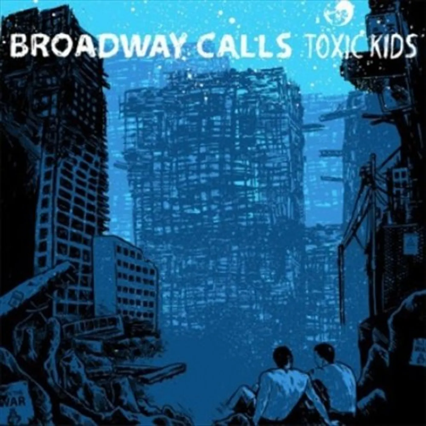 Broadway Calls Toxic Kids Vinyl Record