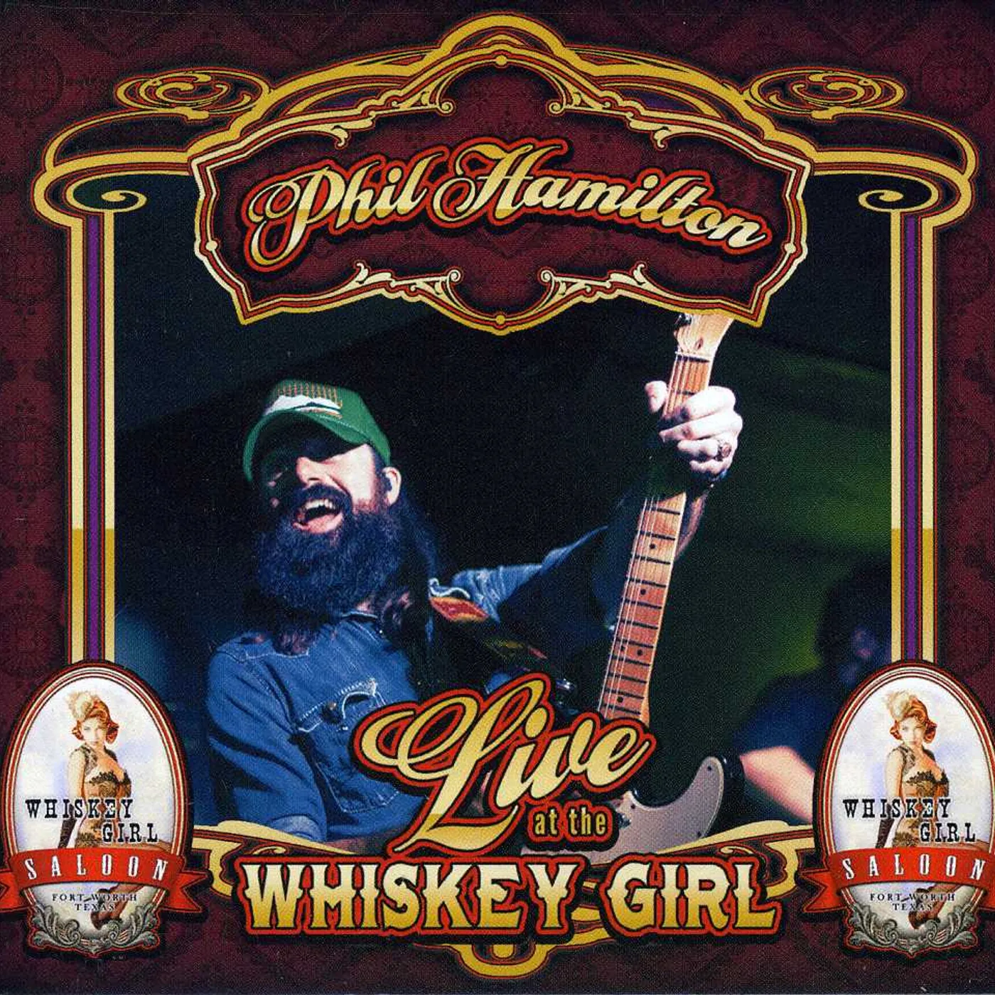Phil Hamilton LIVE AT THE WHISKEY GIRL SALOON CD