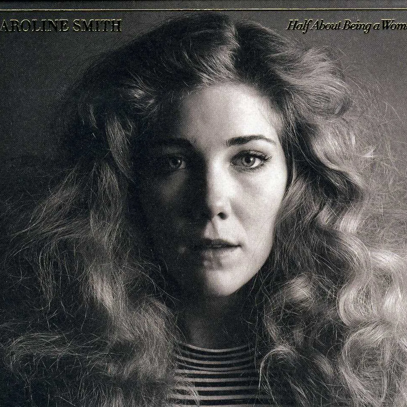 Caroline Smith HALF ABOUT BEING A WOMAN CD