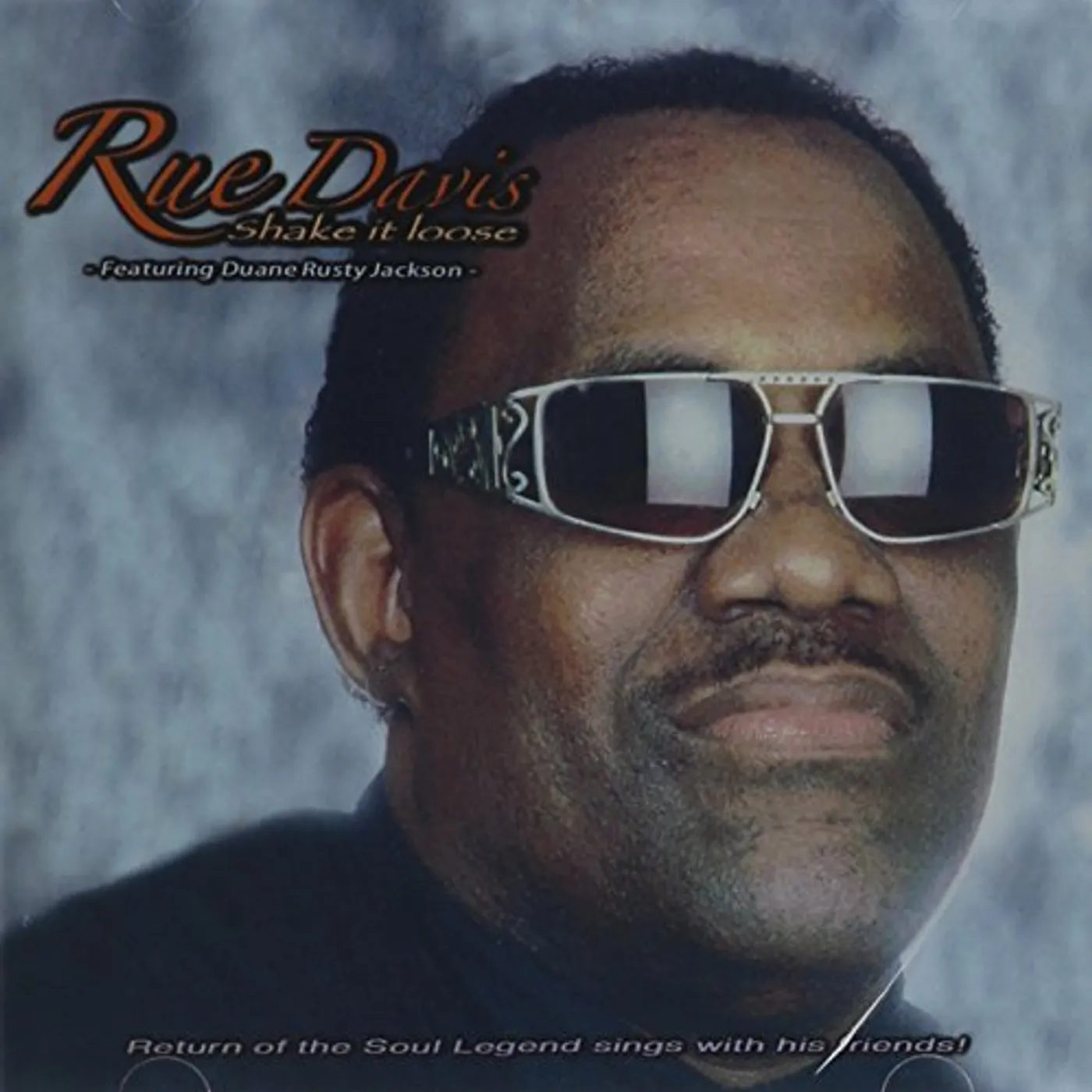 Rue Davis SHAKE IT LOOSE CD