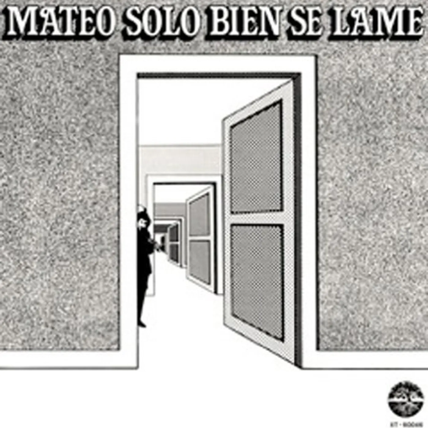 Eduardo Mateo MATEO SOLO BIEN SE LAME Vinyl Record - 180 Gram Pressing, Reissue