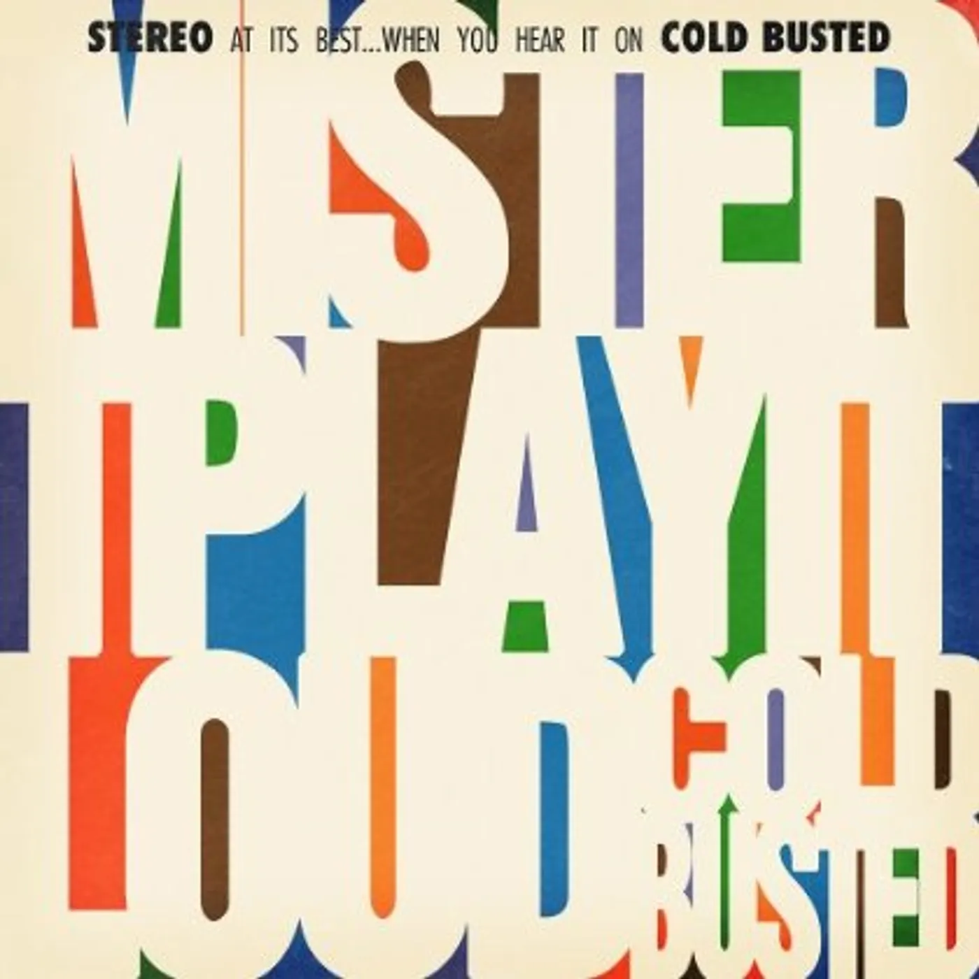 Mister T. PLAY IT LOUD CD