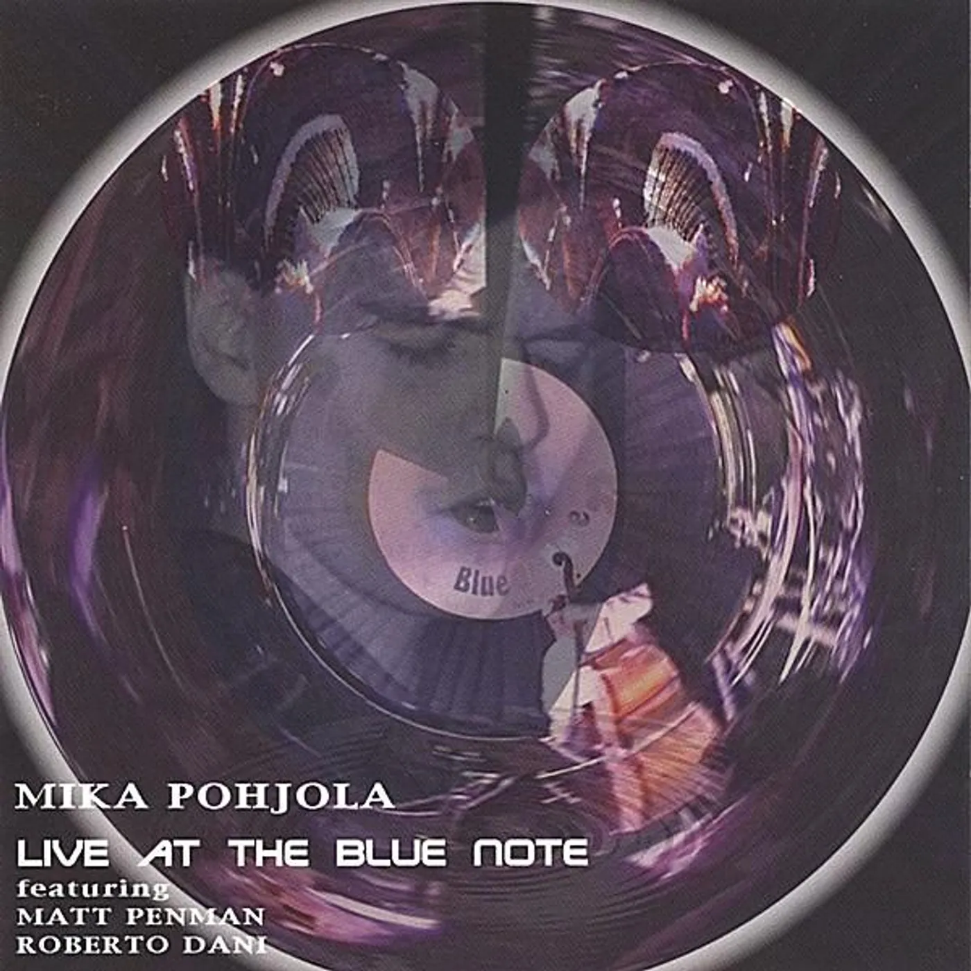 Mika Pohjola LIVE AT BLUE NOTE CD