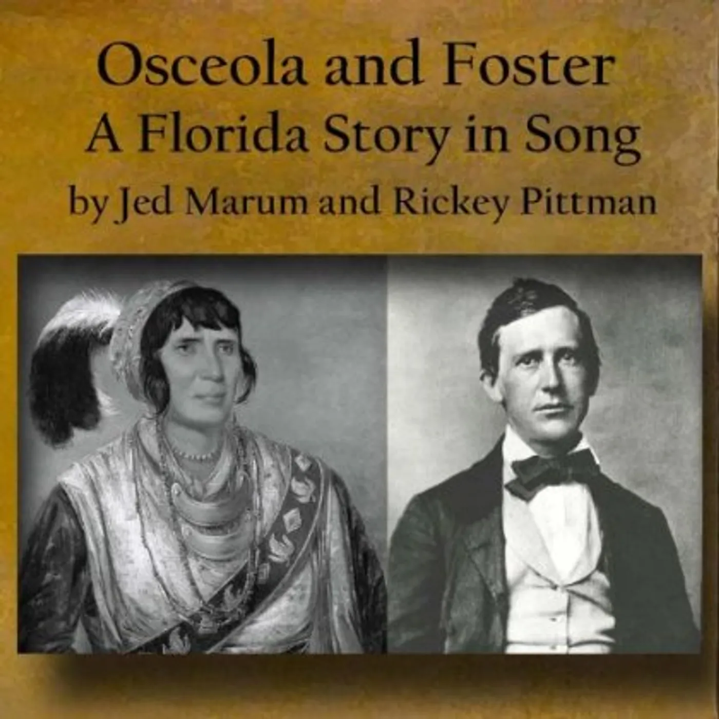 Jed Marum OSCEOLA AND FOSTER: FLORIDA STORY IN SONG CD