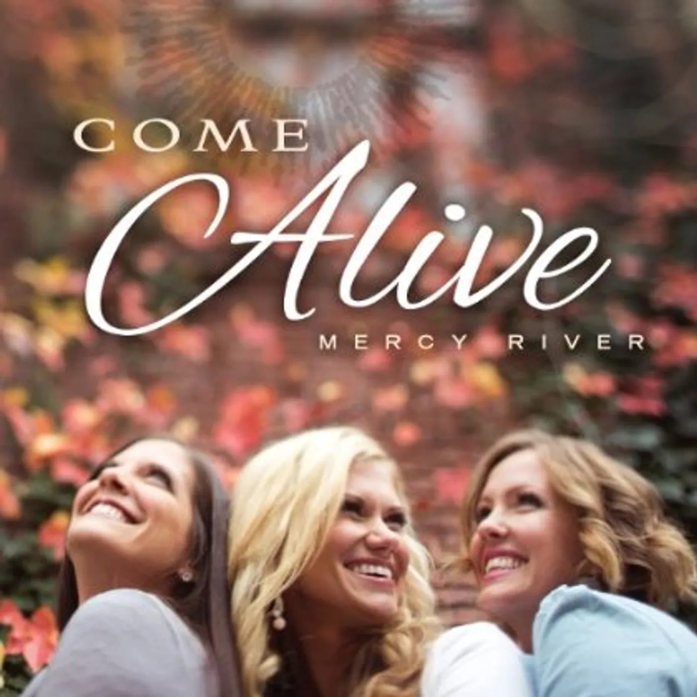 Mercy River COME ALIVE CD