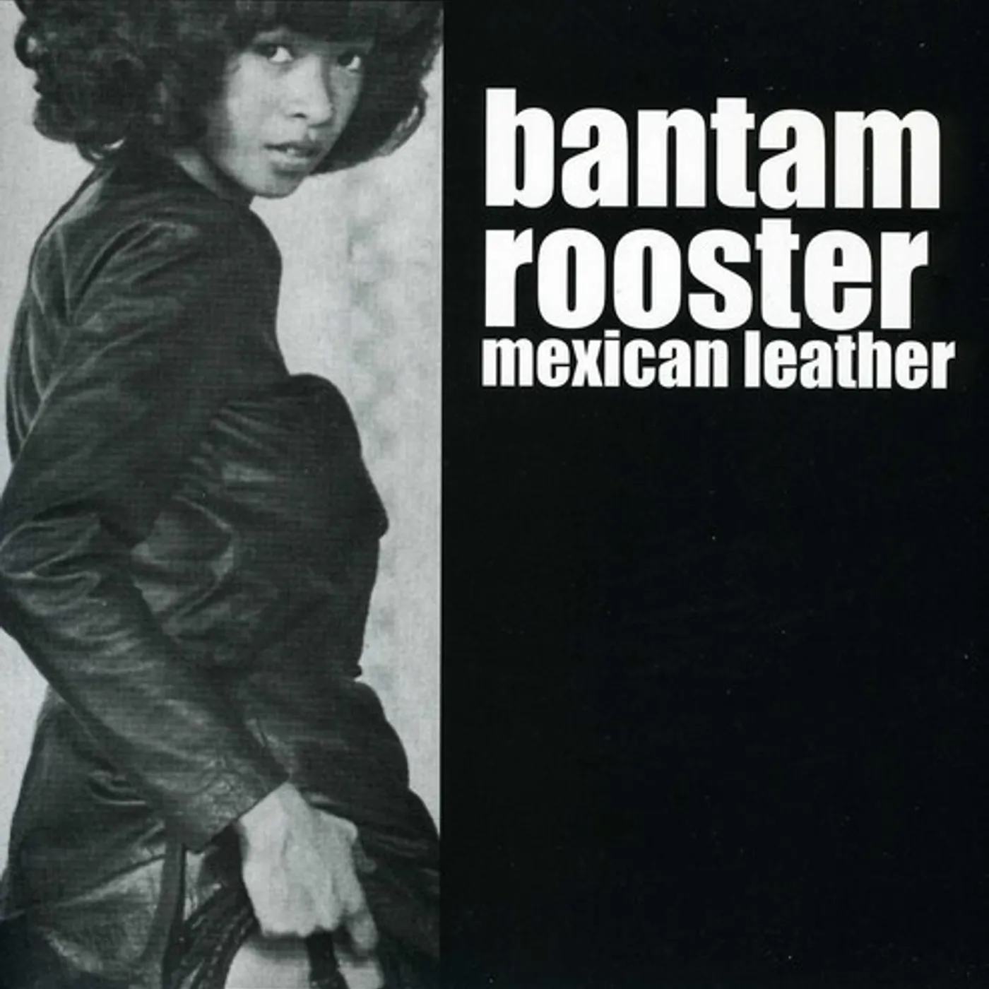 Bantam Rooster MEXICAN LEATHER Vinyl Record