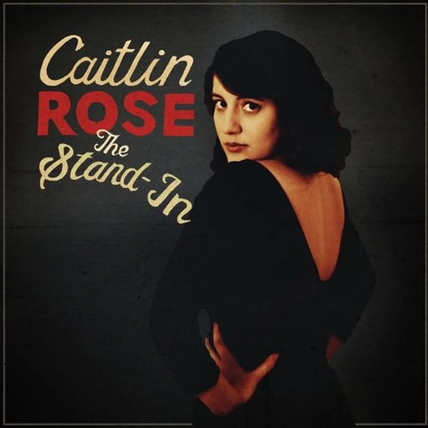 Caitlin Rose STAND IN Vinyl Record
