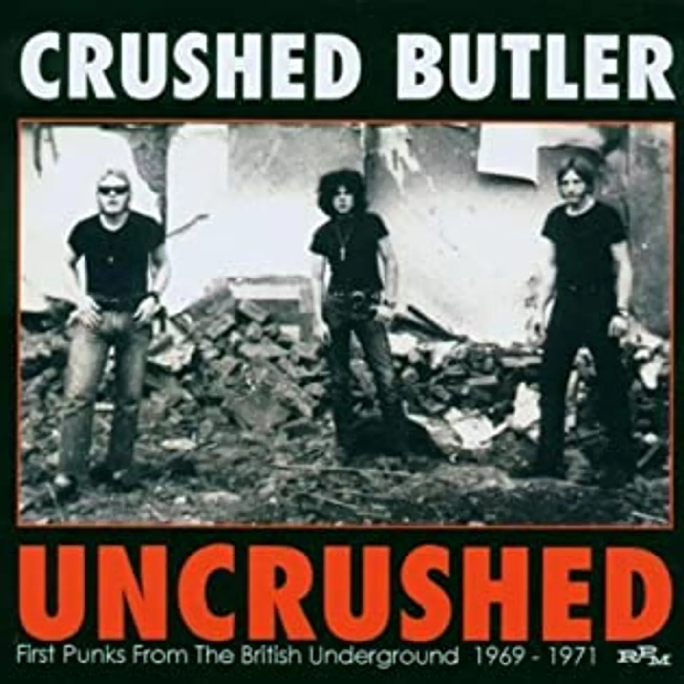 Crushed Butler UNCRUSHED 1969 - 1971 Vinyl Record