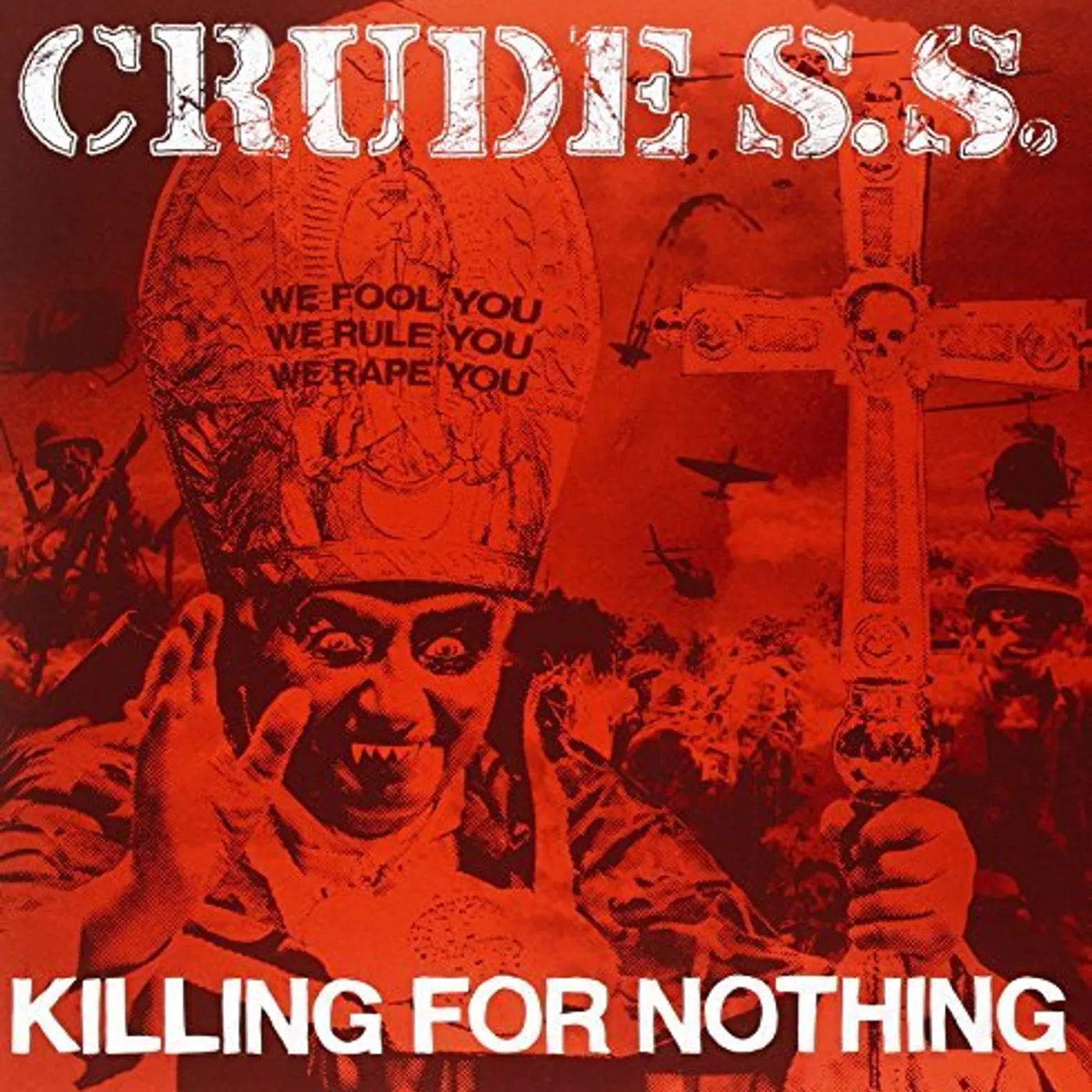 Crude SS Killing For Nothing Vinyl Record