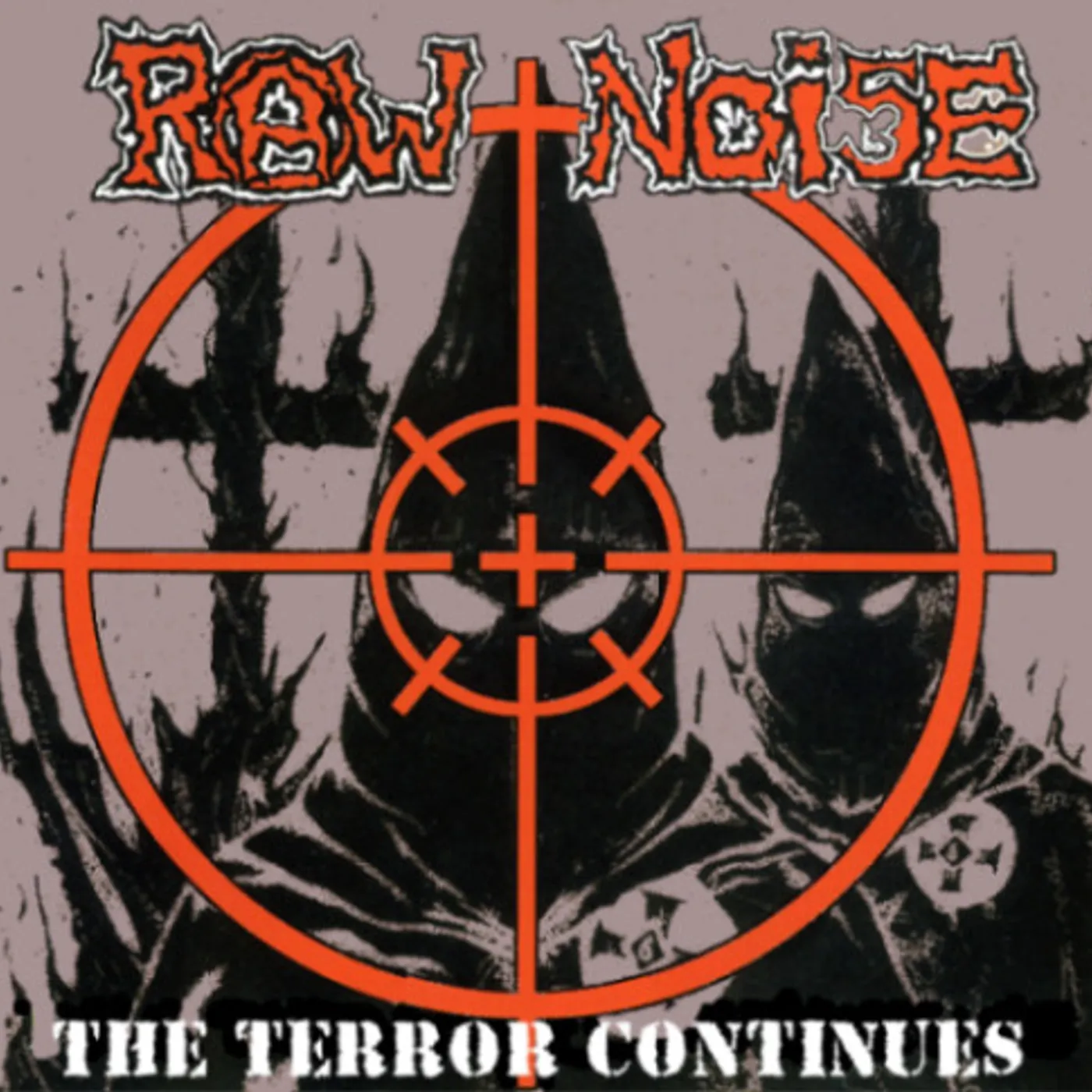 Raw Noise TERROR CONTINUES Vinyl Record