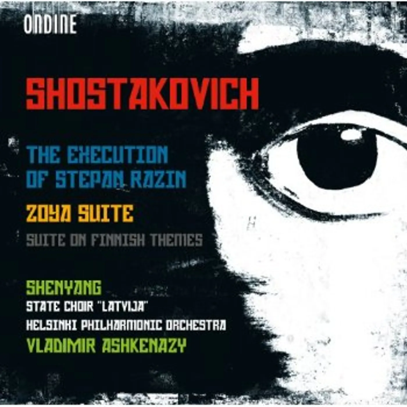Dimitri Shostakovich EXECUTION OF STEPAN RAZIN; ZOY CD