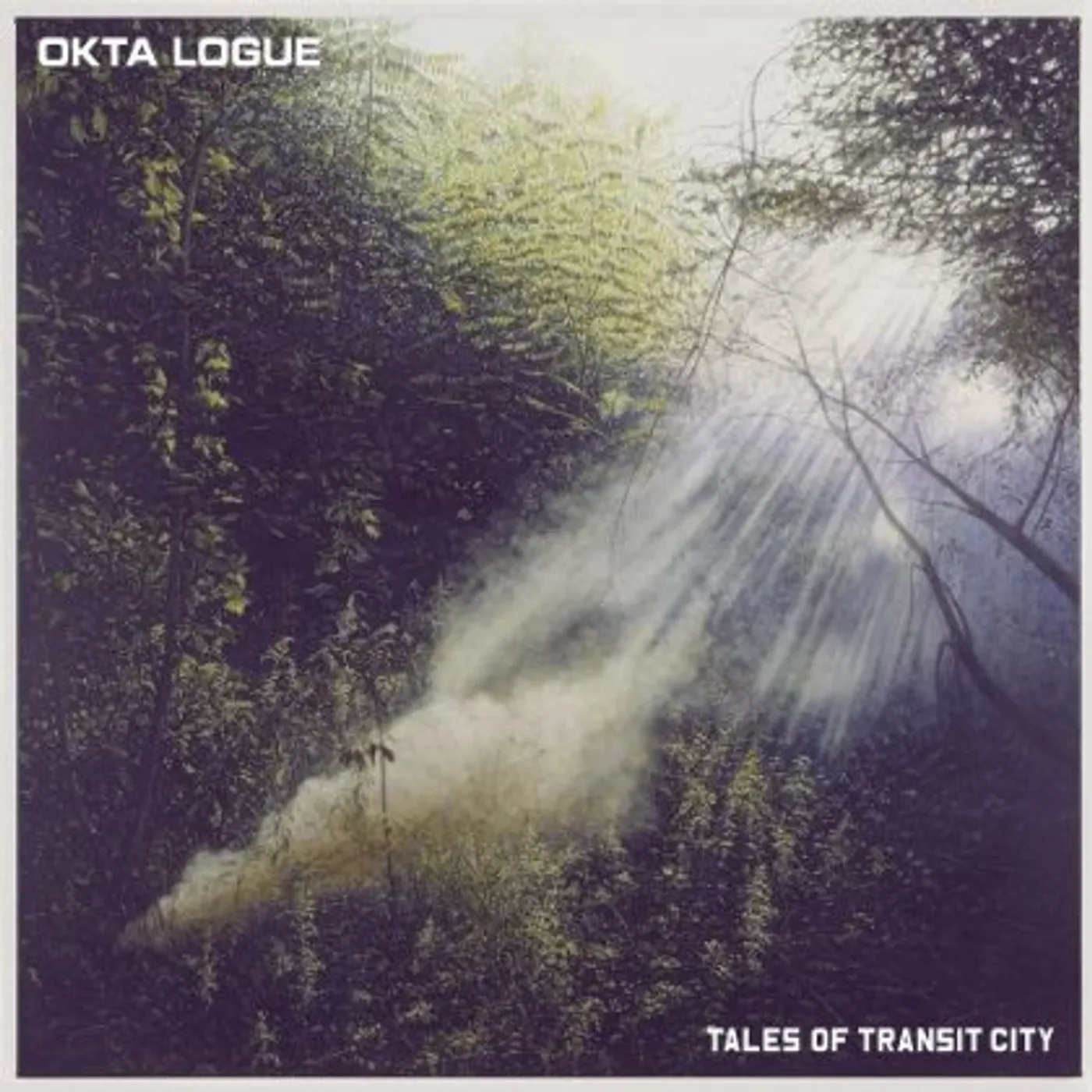 Okta Logue TALES OF TRANSIT CITY CD