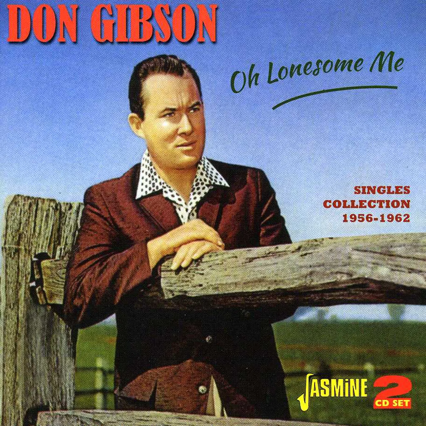 Don Gibson OH LONESOME ME: SINGLES COLLECTION 1956 - 1962 CD