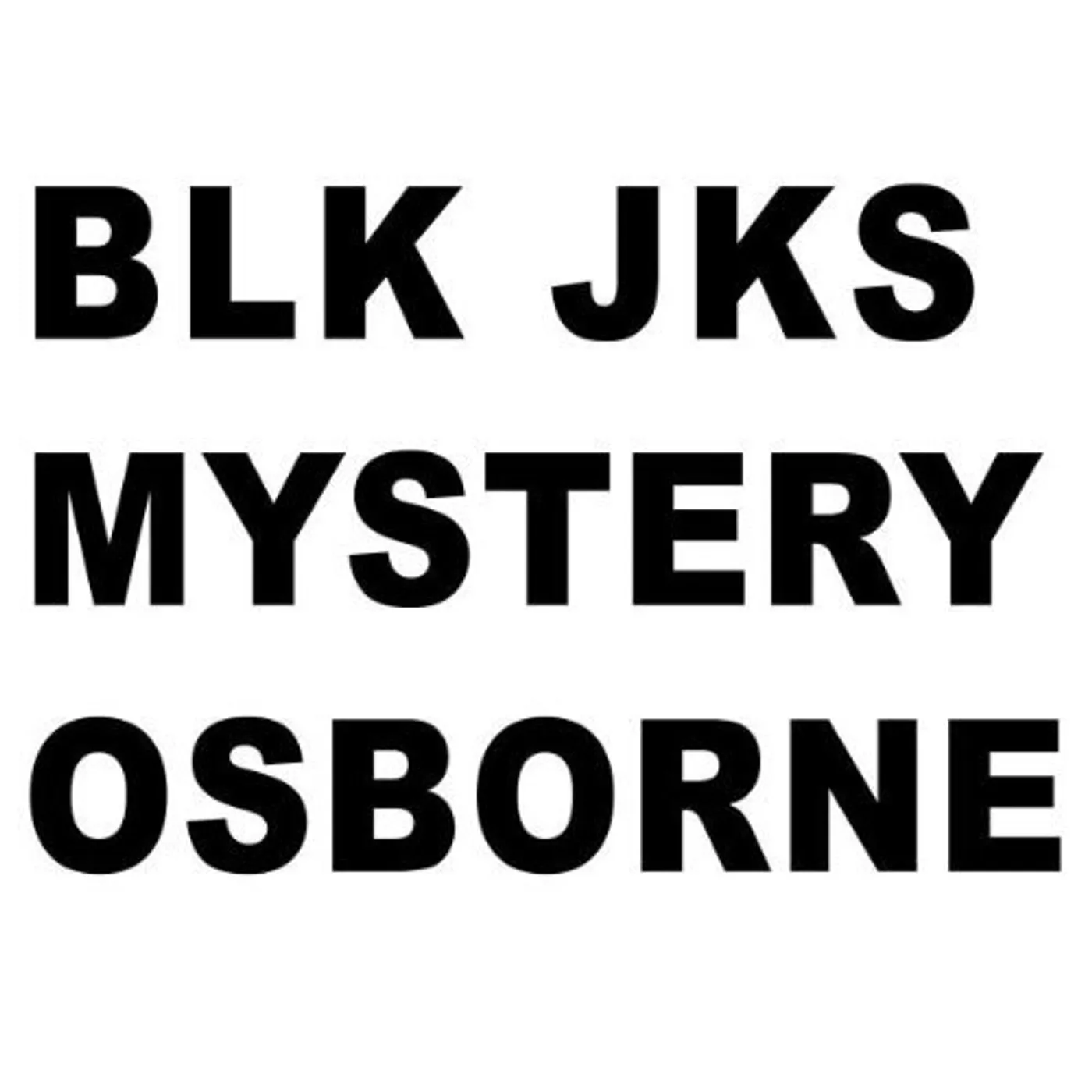BLK JKS Mystery (Osborne Remix) Vinyl Record