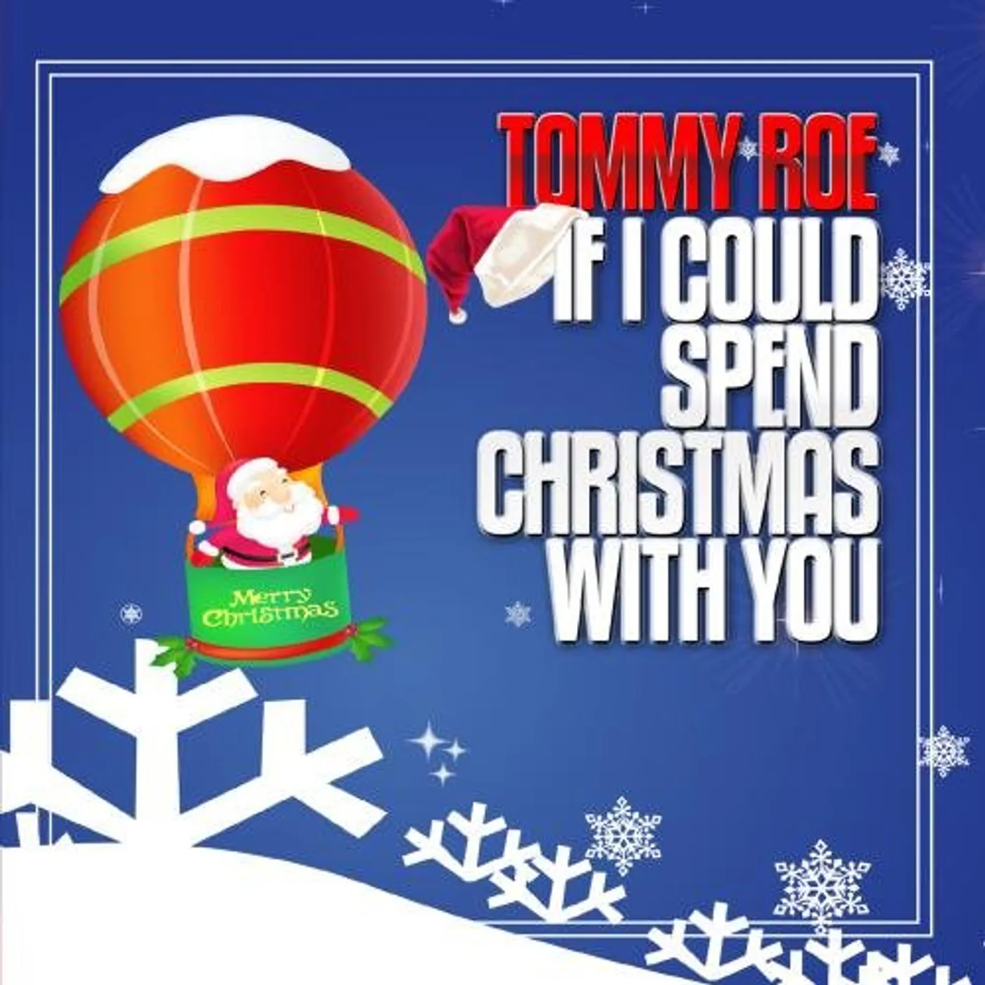 Tommy Roe IF I COULD SPEND CHRISTMAS WITH YOU CD