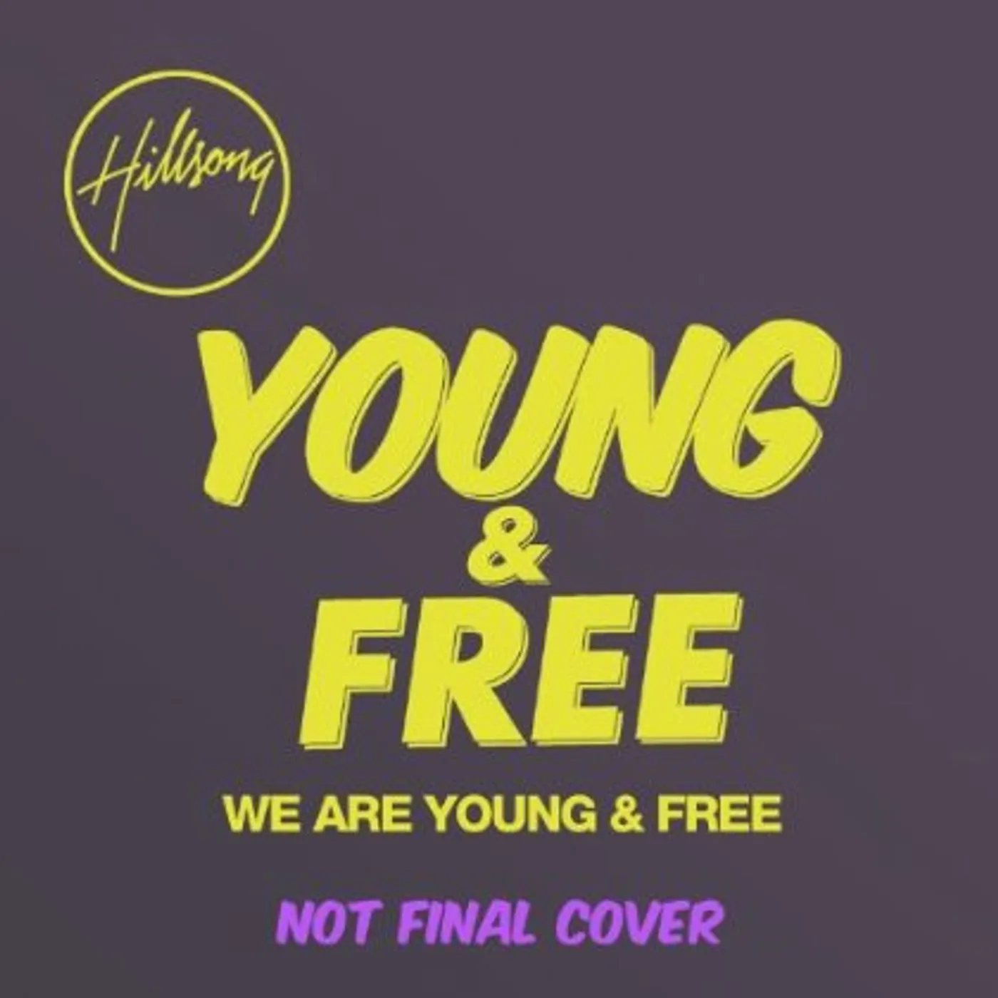 Hillsong Young & Free WE ARE YOUNG & FREE [LIVE] CD