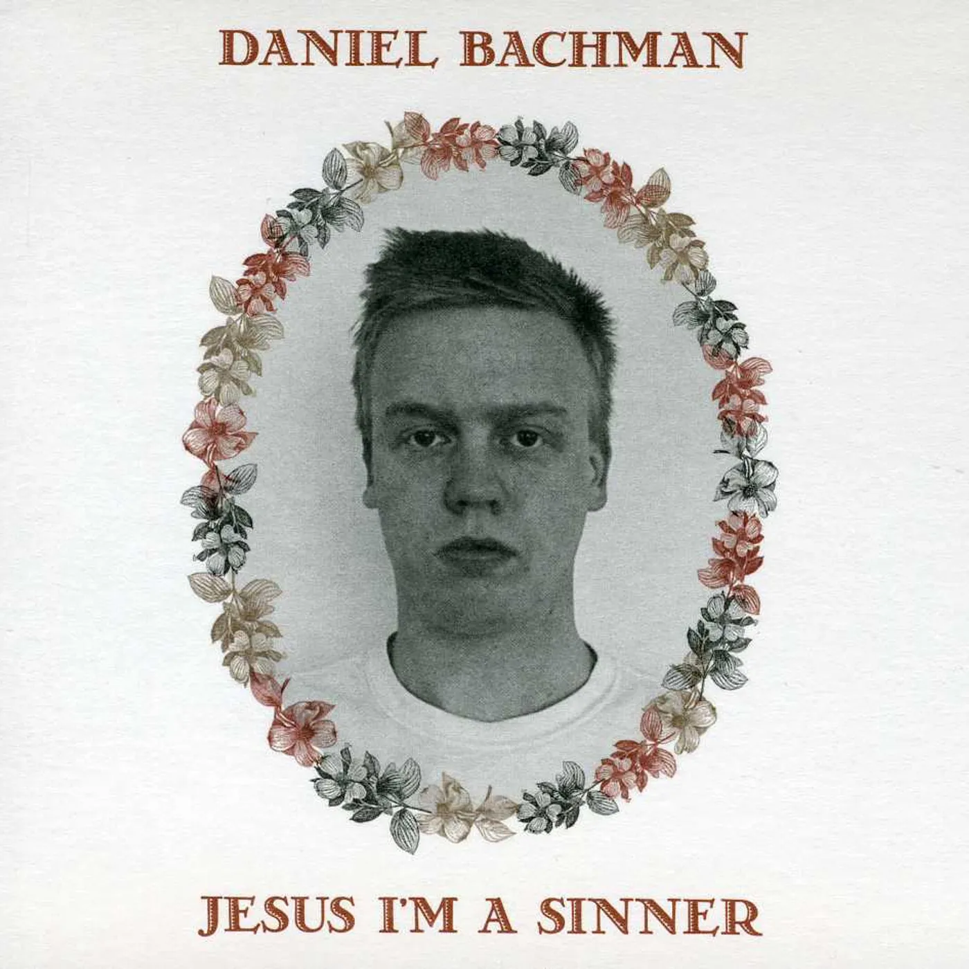 Daniel Bachman JESUS IM A SINNER CD