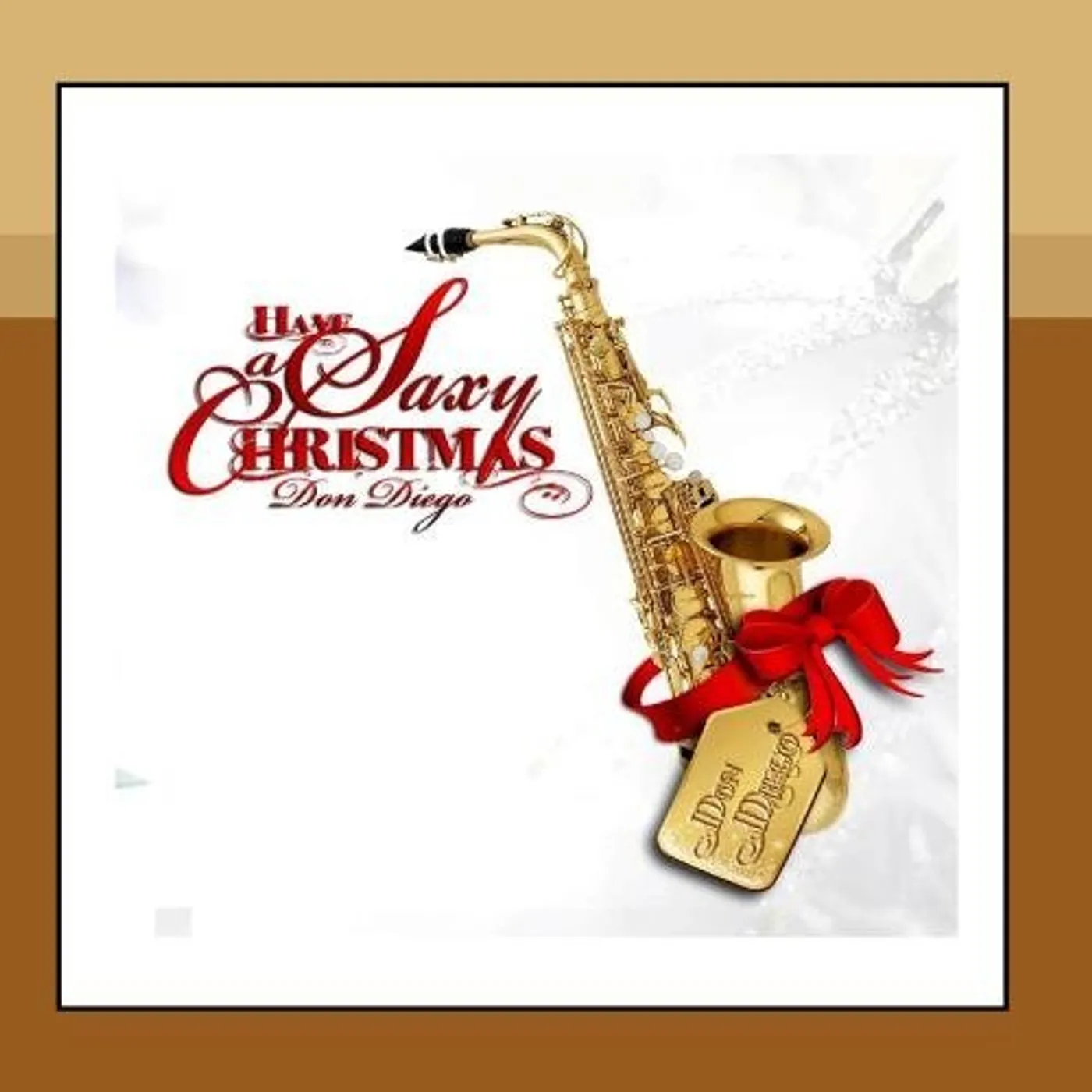 Don Diego HAVE A SAXY CHRISTMAS CD
