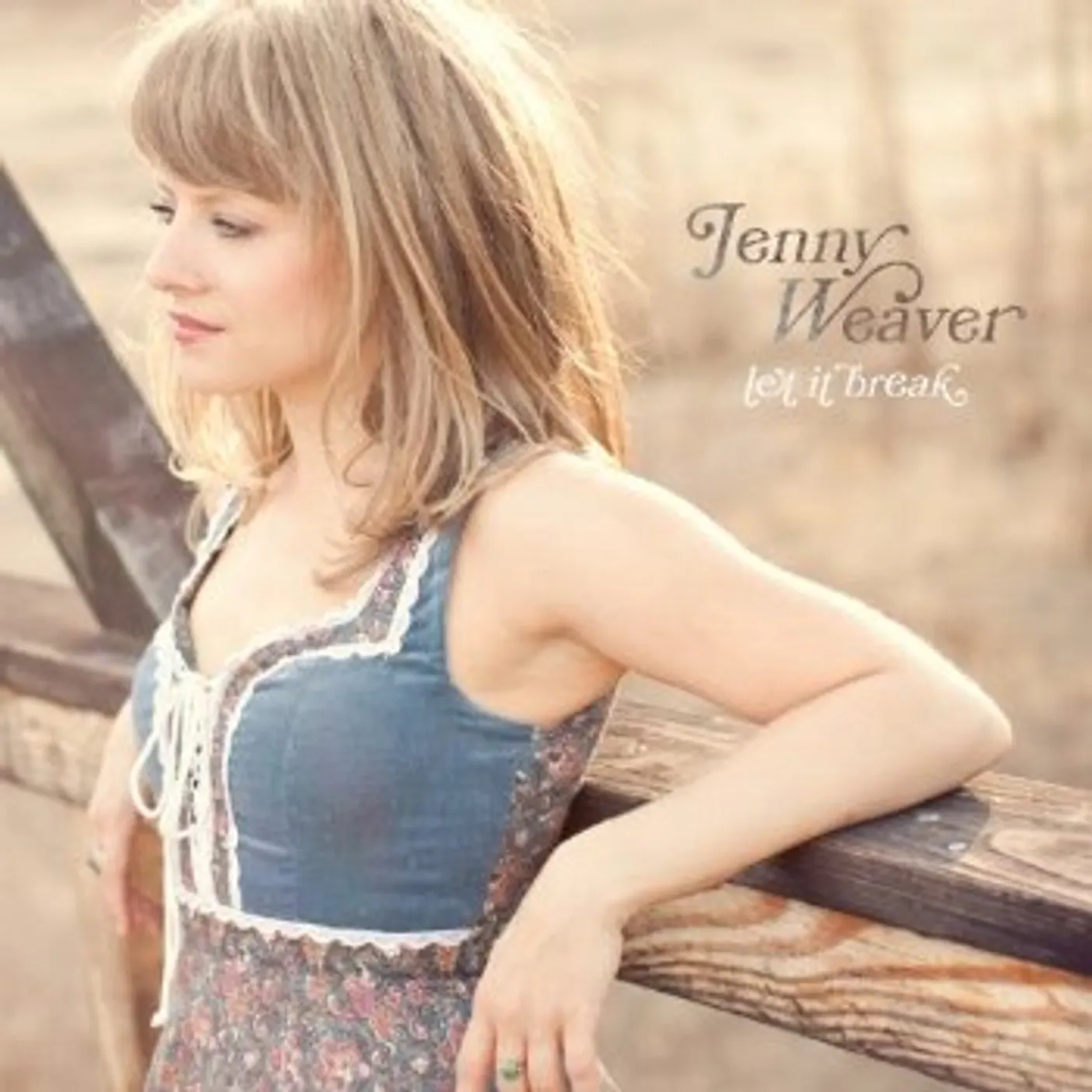 Jenny Weaver LET IT BREAK CD