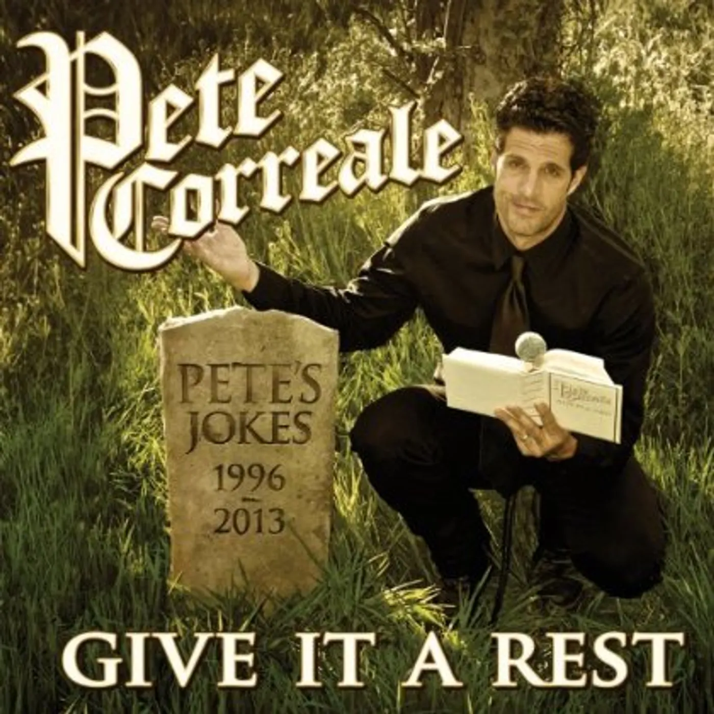 Pete Correale GIVE IT A REST CD