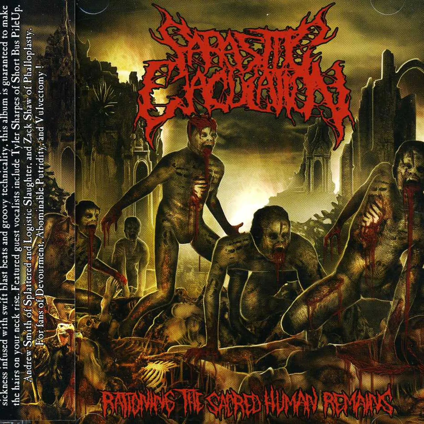 Parasitic Ejaculation RATIONING THE SACRED HUMAN REMAINS CD