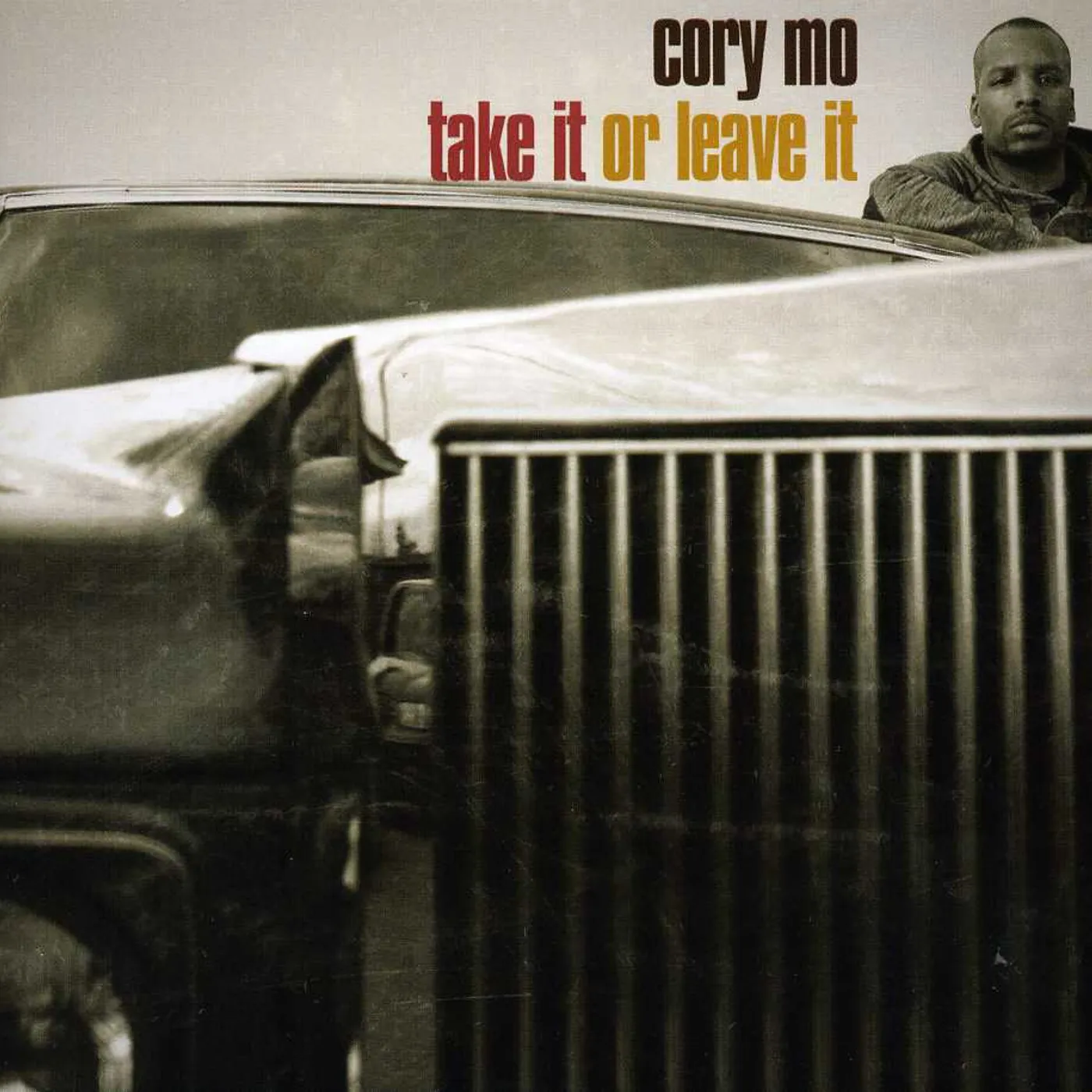 Cory Mo TAKE IT OR LEAVE IT CD