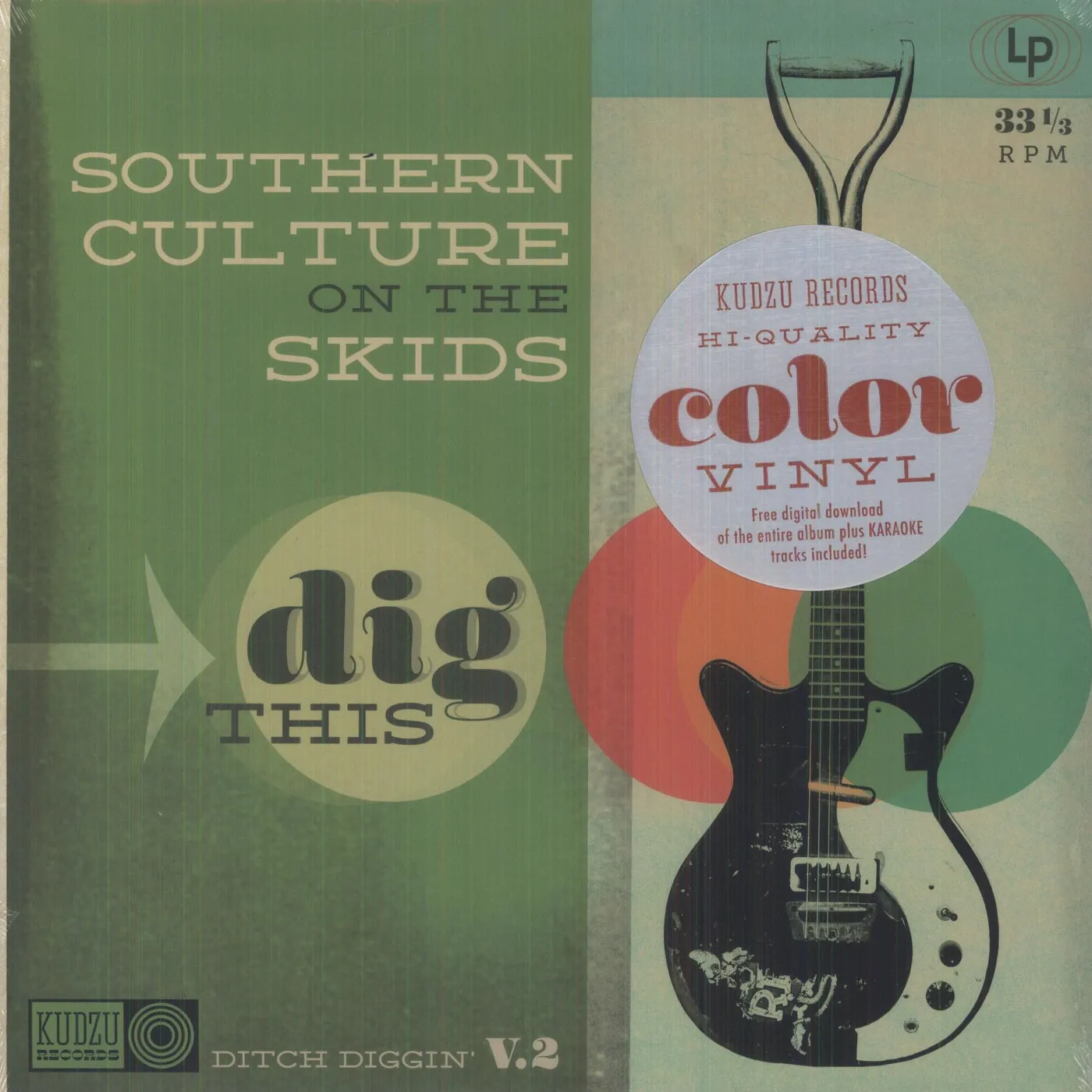 Southern Culture on the Skids Dig This Vinyl Record