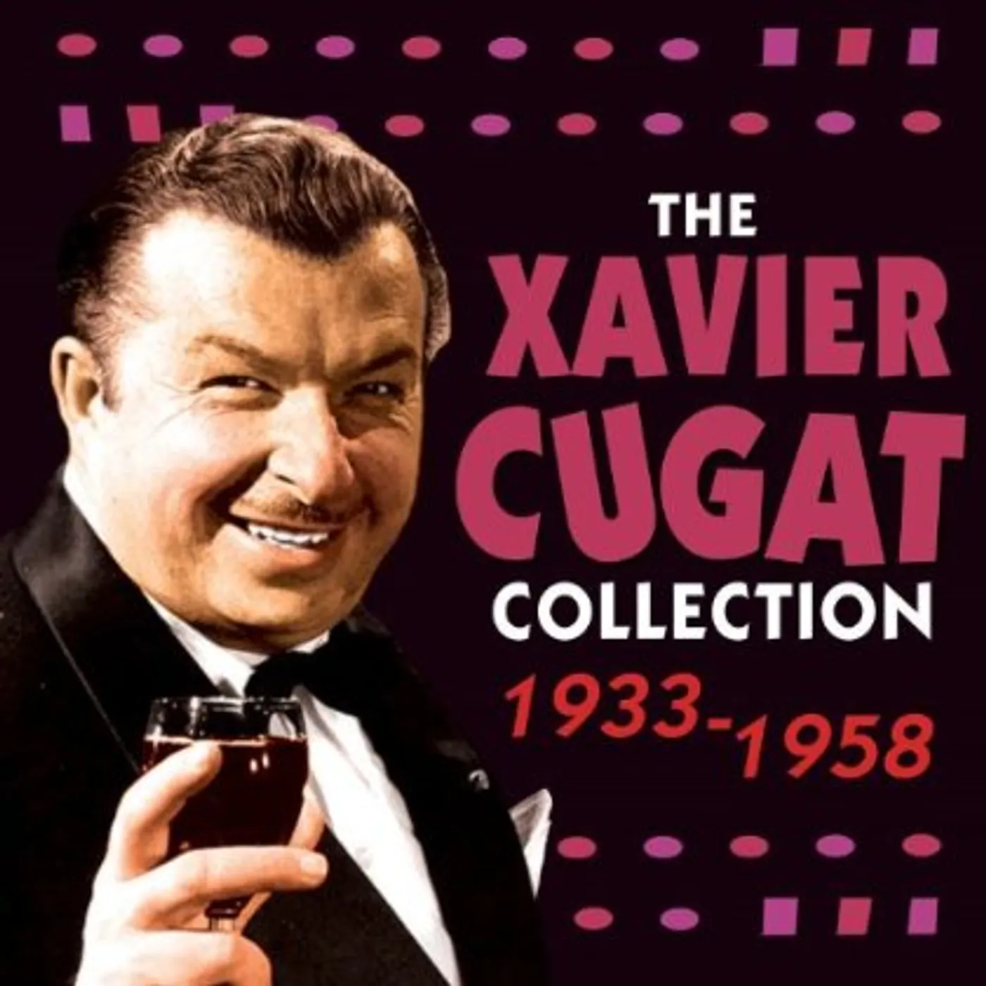 XAVIER CUGAT COLLECTION 1933 - 1958 CD