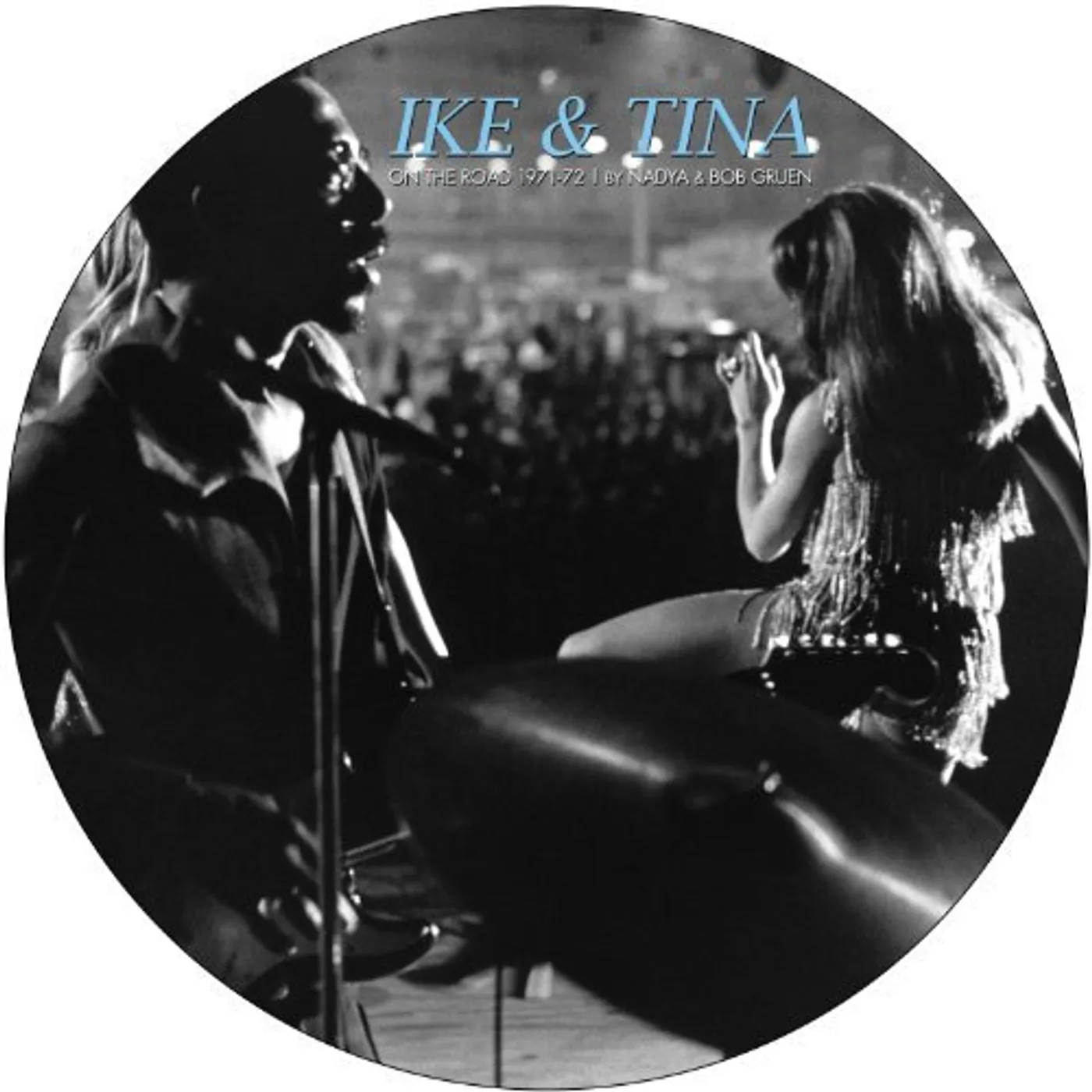 Ike & Tina Turner ON THE ROAD PICTUREDISC AND DVD Vinyl Record