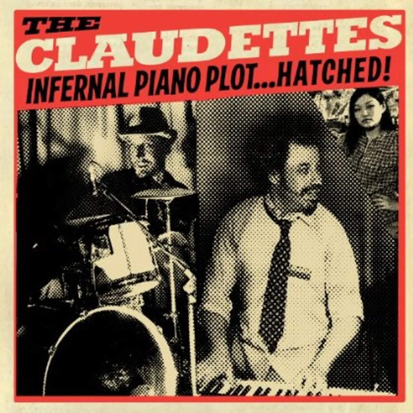 The Claudettes INFERNAL PIANO PLOT HATCHED CD