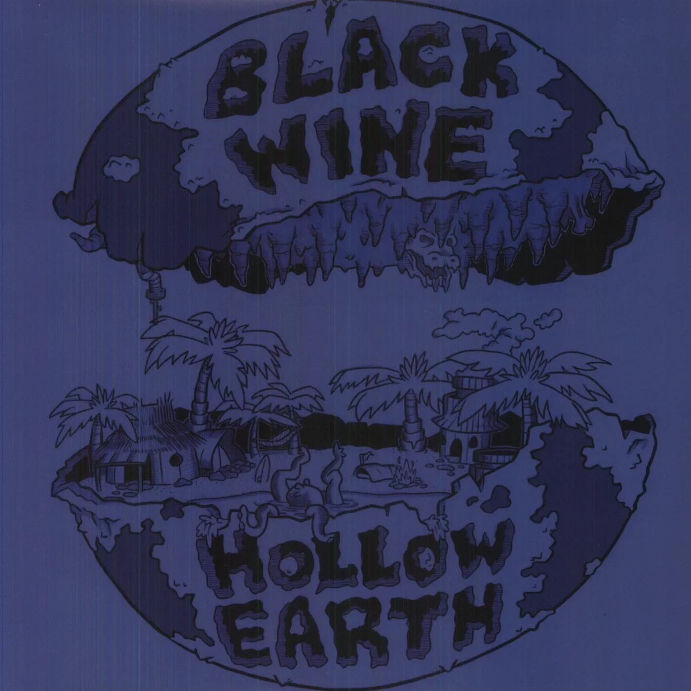 Black Wine HOLLOW EARTH Vinyl Record