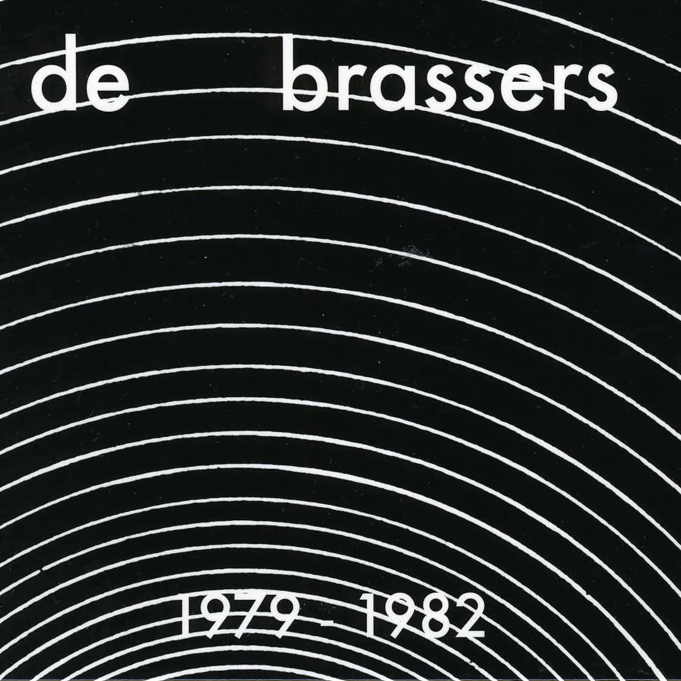 De Brassers 1979-1982 CD