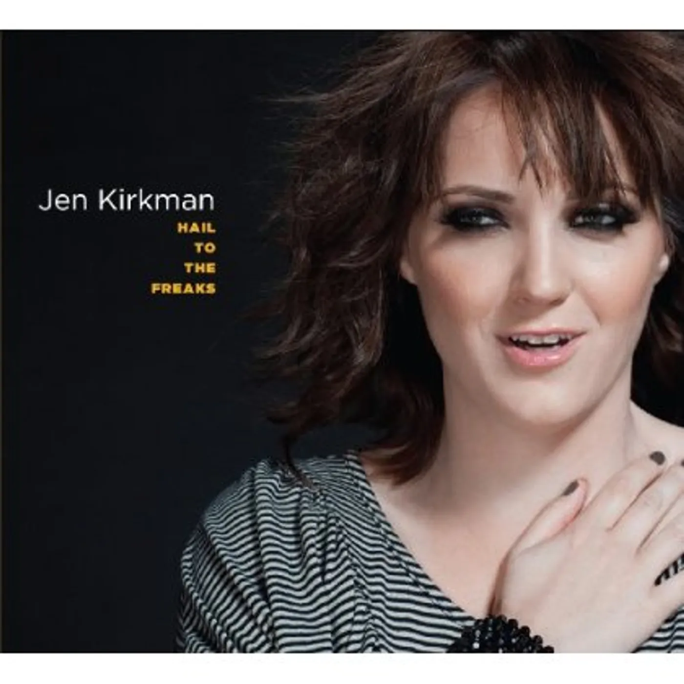 Jen Kirkman HAIL TO THE FREAKS CD
