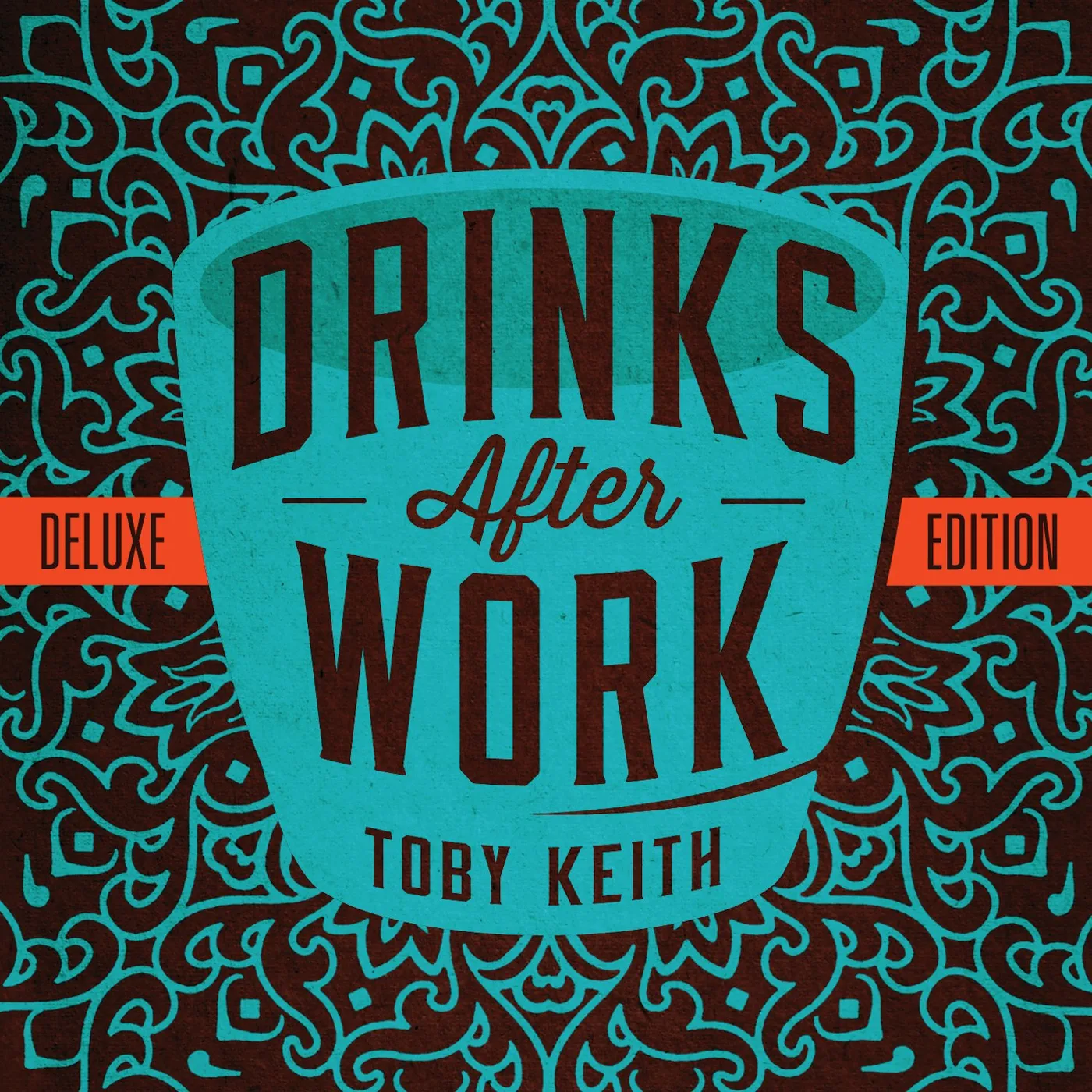 Toby Keith DRINKS AFTER WORK CD