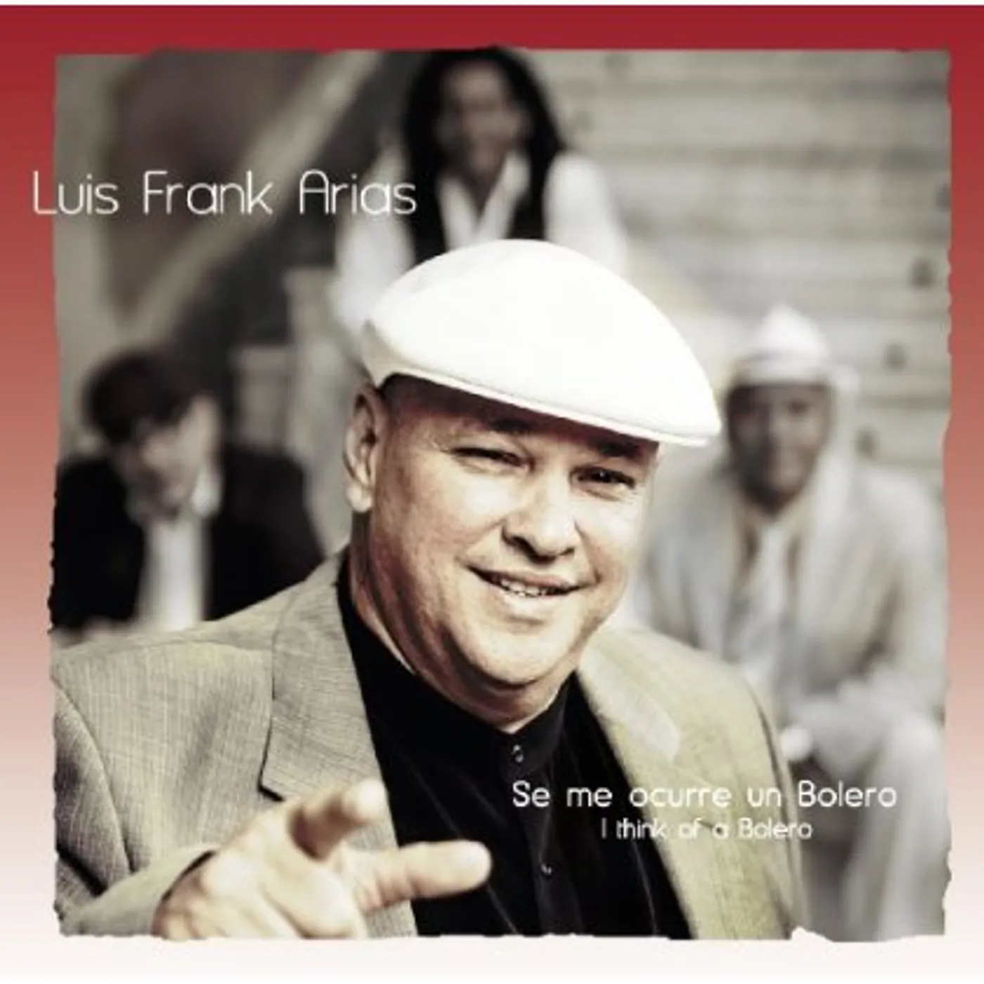 Luis Frank Arias SE ME OCURRE UN BOLERO CD