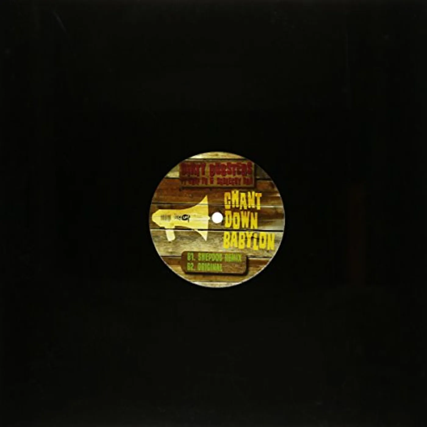 Dirty Dubsters CHANT DOWN BABYLON Vinyl Record